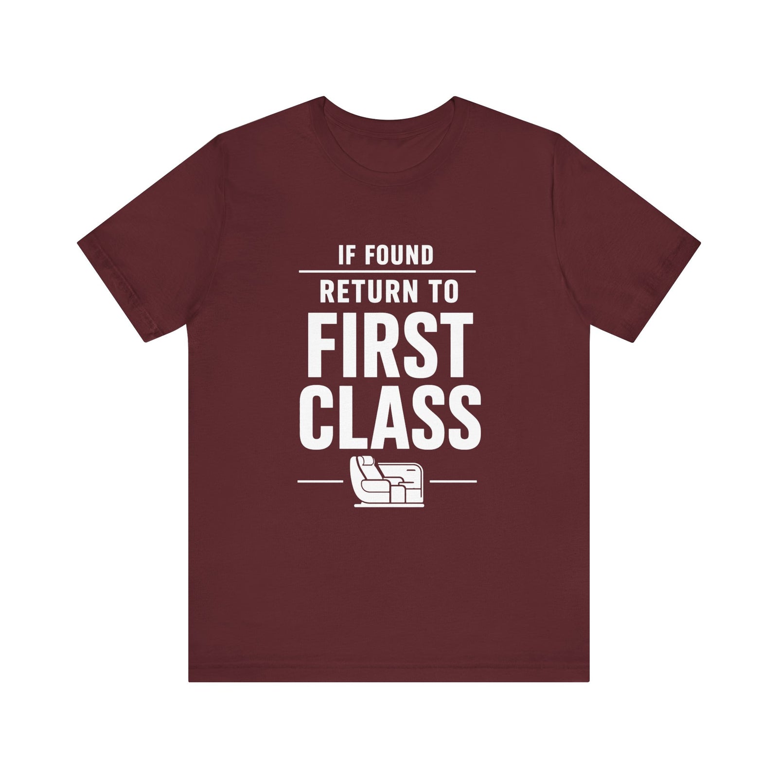If Found: Return to First Class  - Unisex Jersey Tee