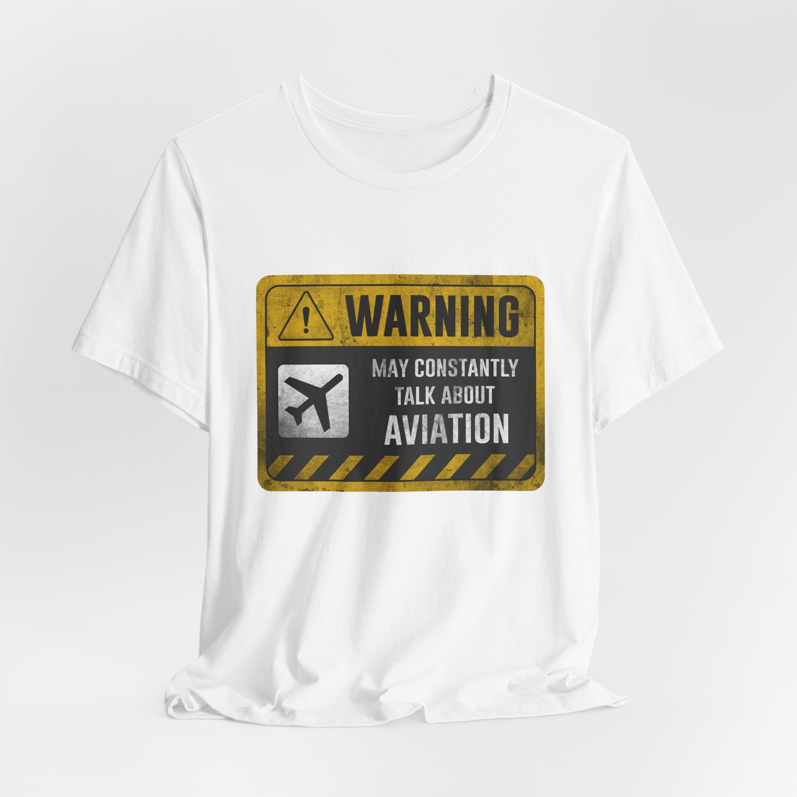 Warning May Constantly Talk About Aviation - Unisex Jersey Tee