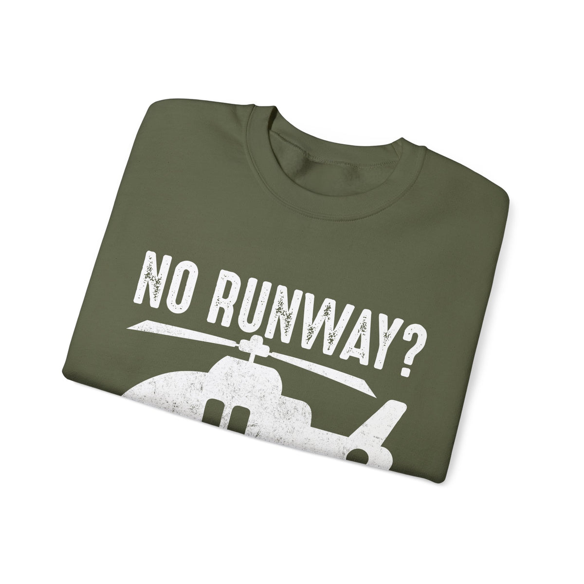 No Runway? No Problem  -  Unisex Crewneck Sweatshirt