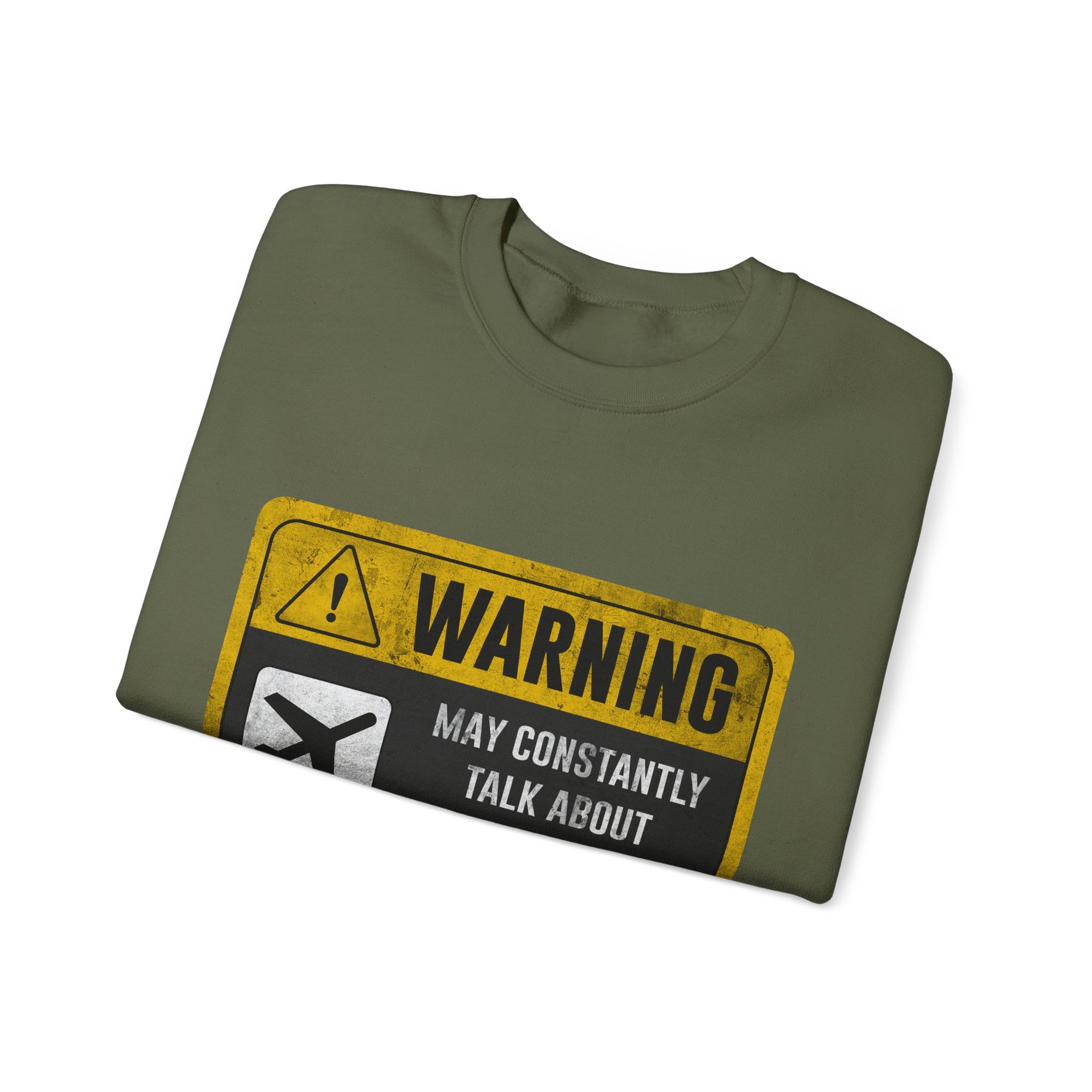 Warning May Constantly Talk About Aviation -  Crewneck Sweatshirt