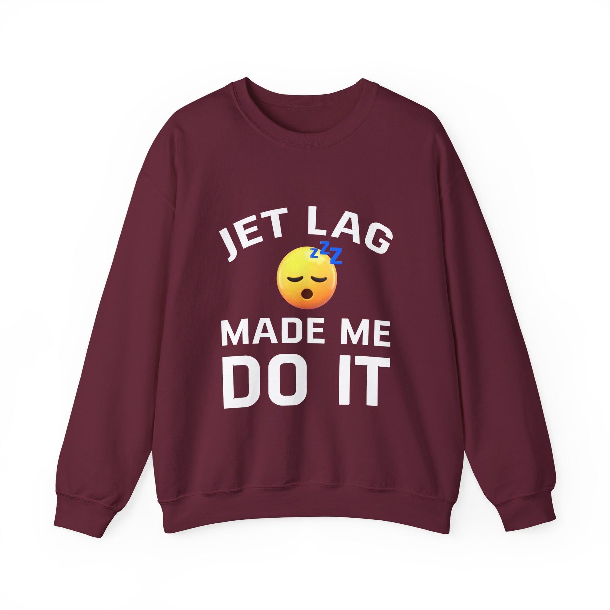 Jet Lag Made Me Do It  -  Crewneck Sweatshirt