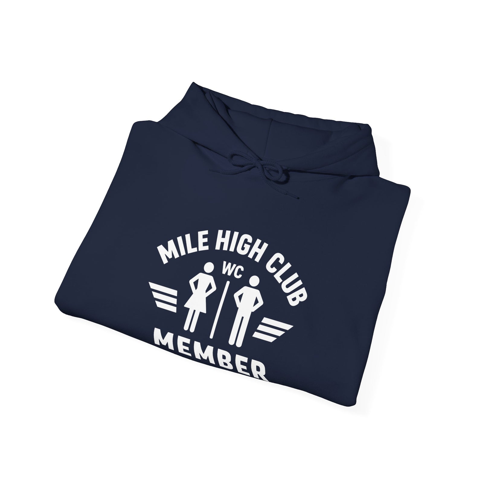 Mile High Club Member   - Pullover Hoodie