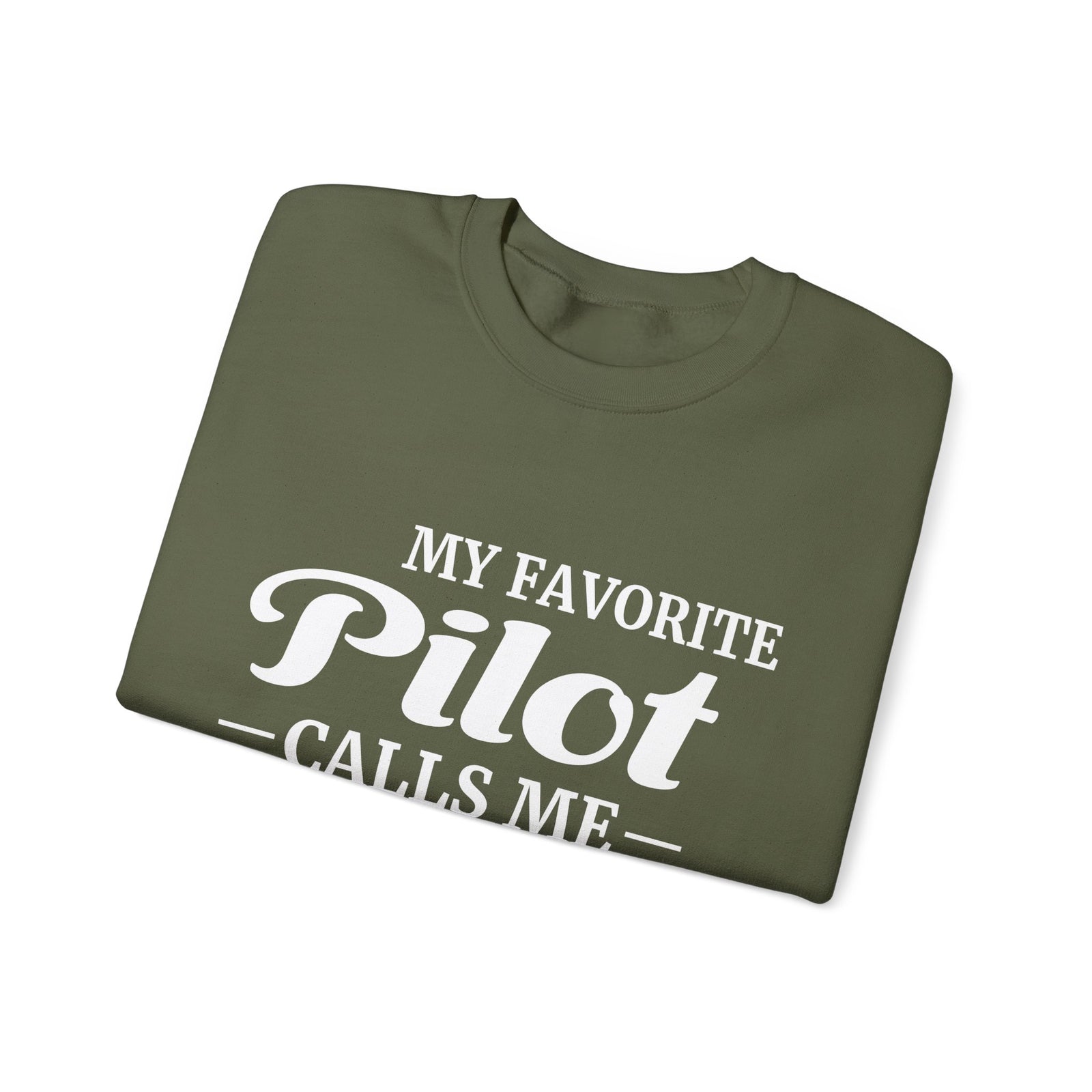 My Favorite Pilot Calls Me Mom  Crewneck Sweatshirt - Travel Inspiring Cozy Apparel