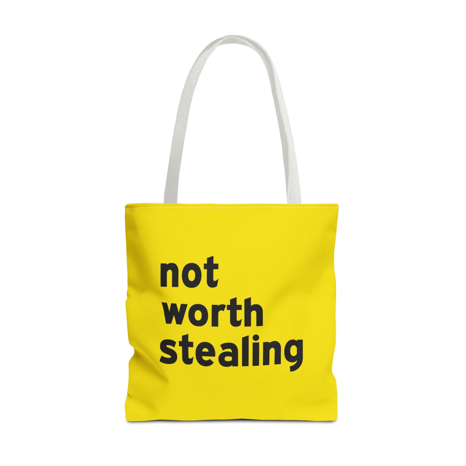 Not Worth Stealing Tote Bag — Printed Green Travel Tote