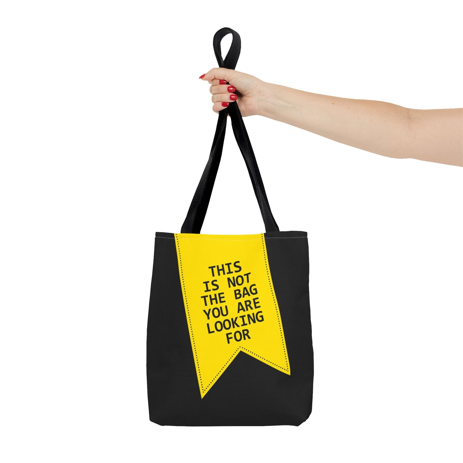 This Is Not The Bag You Are Looking For Tote Bag — Printed Green Travel Tote