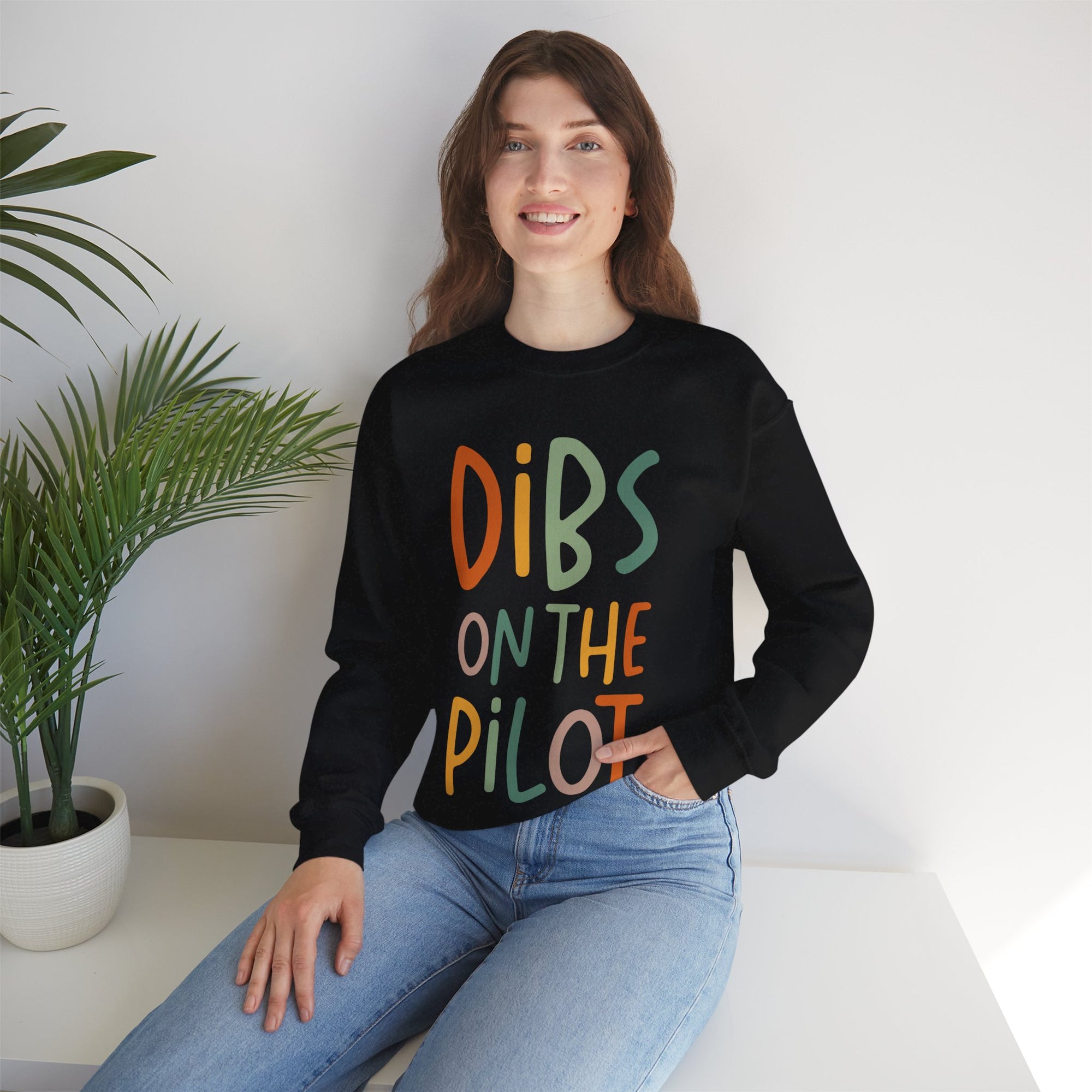 Dibs On The Pilot Crewneck Sweatshirt - Travel Inspiring Cozy Apparel