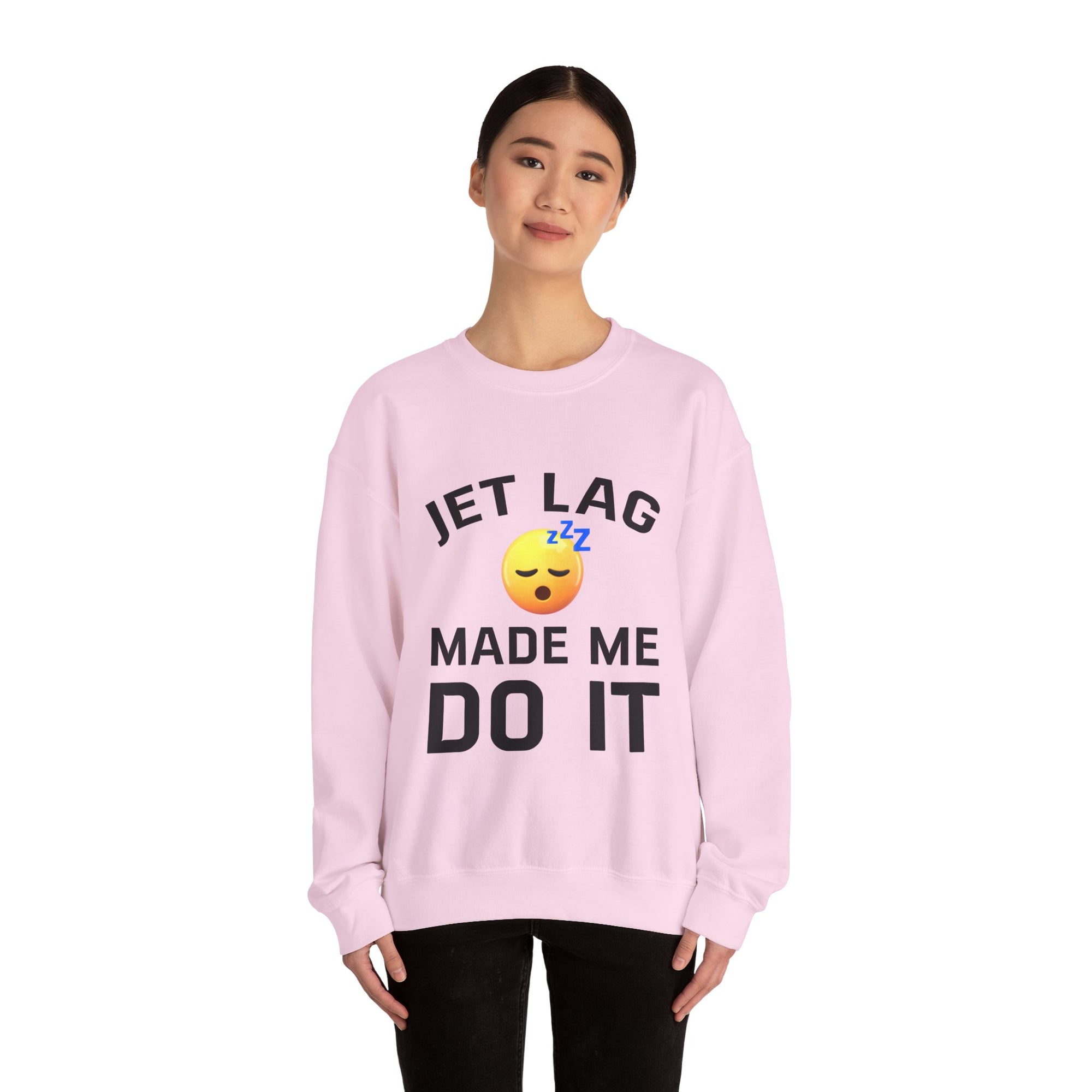 Jet Lag Made Me Do It  -  Crewneck Sweatshirt