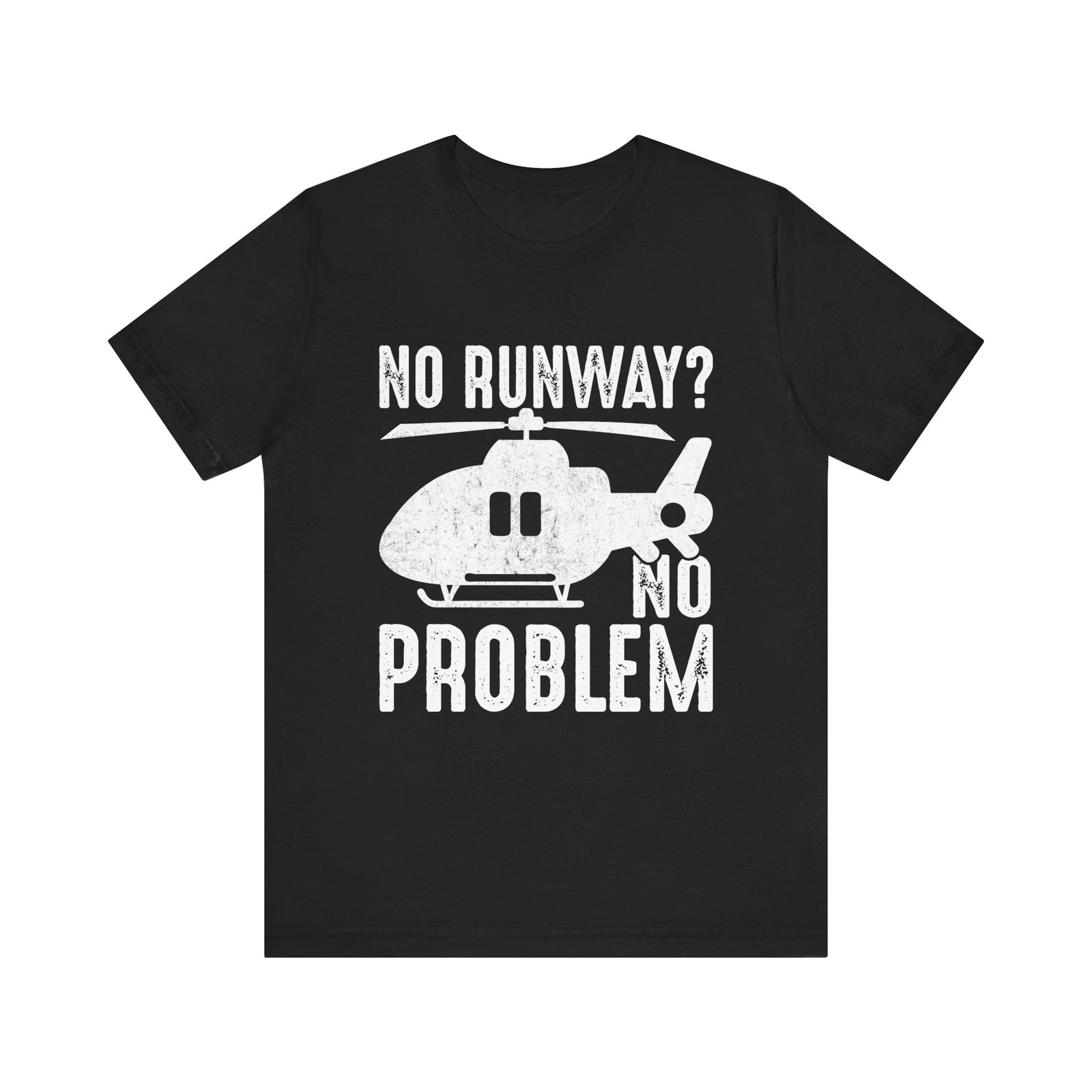 No Runway? No Problem - Unisex Jersey Tee