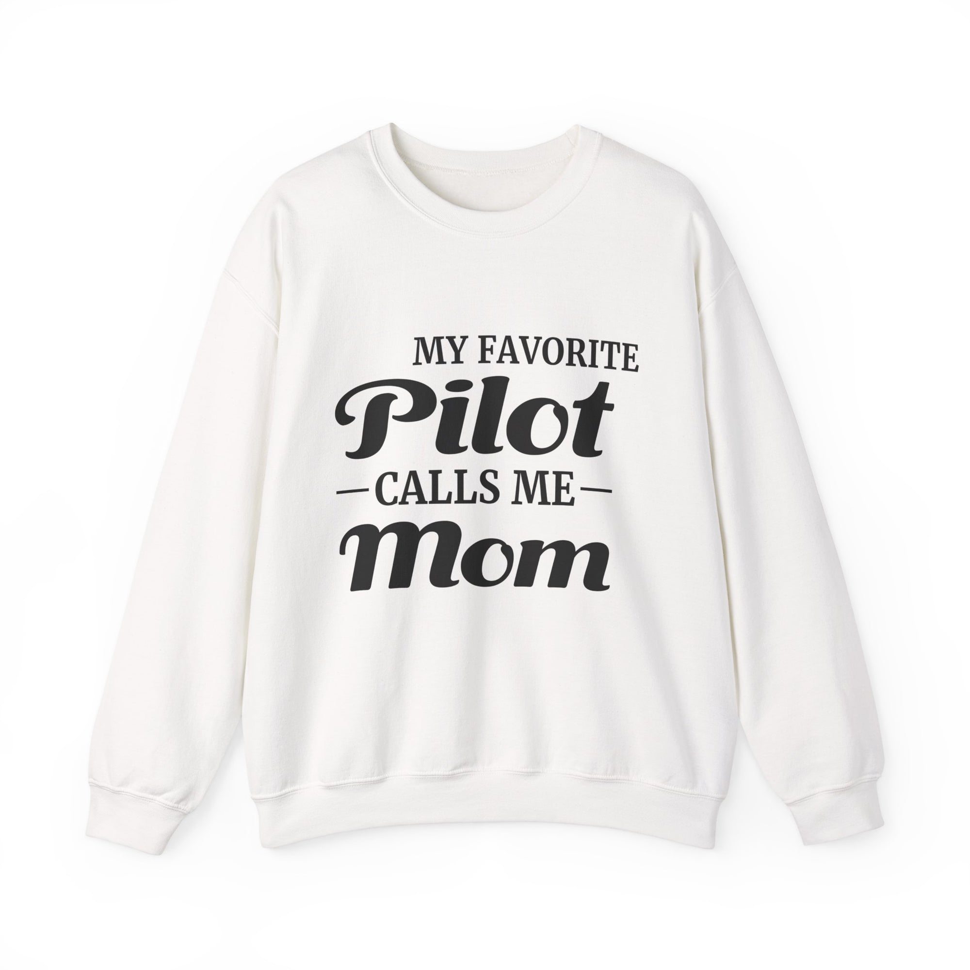 My Favorite Pilot Calls Me Mom  Crewneck Sweatshirt - Travel Inspiring Cozy Apparel