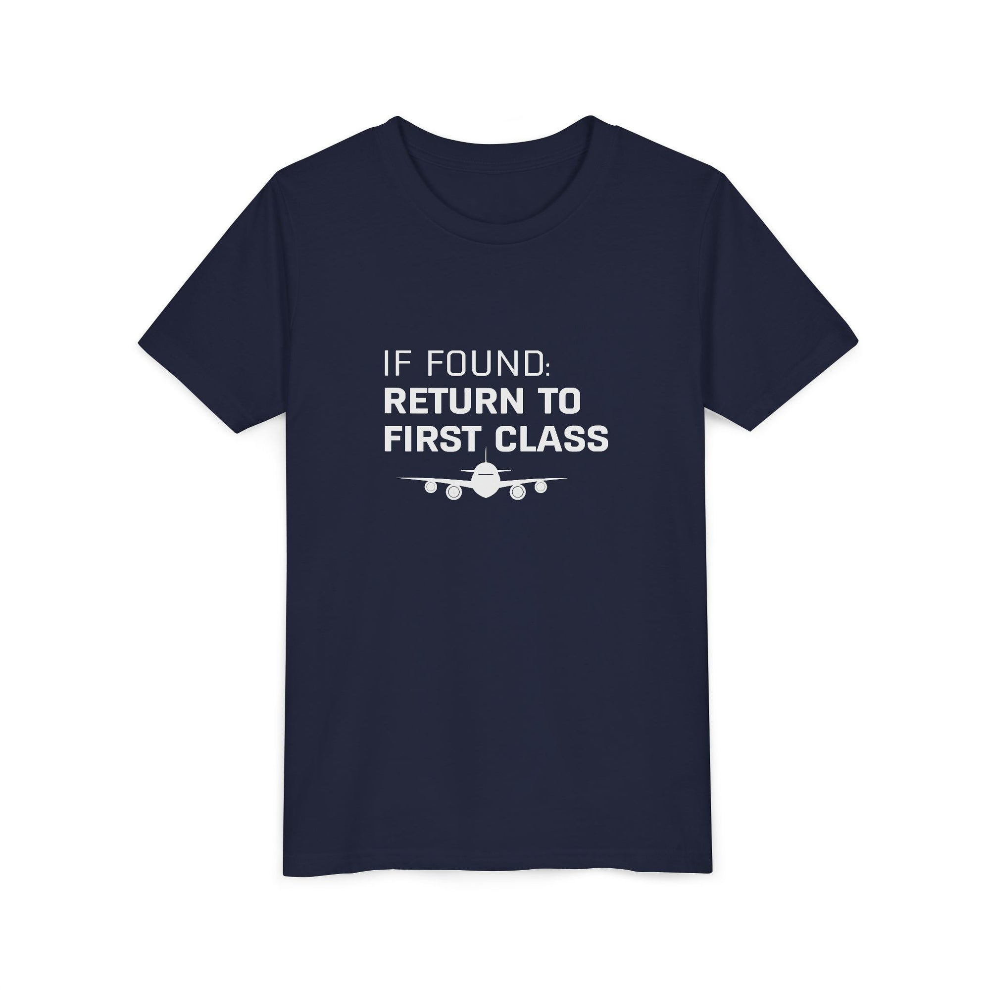 If Found: Return To First Class - Unisex Youth Short Sleeve Tee
