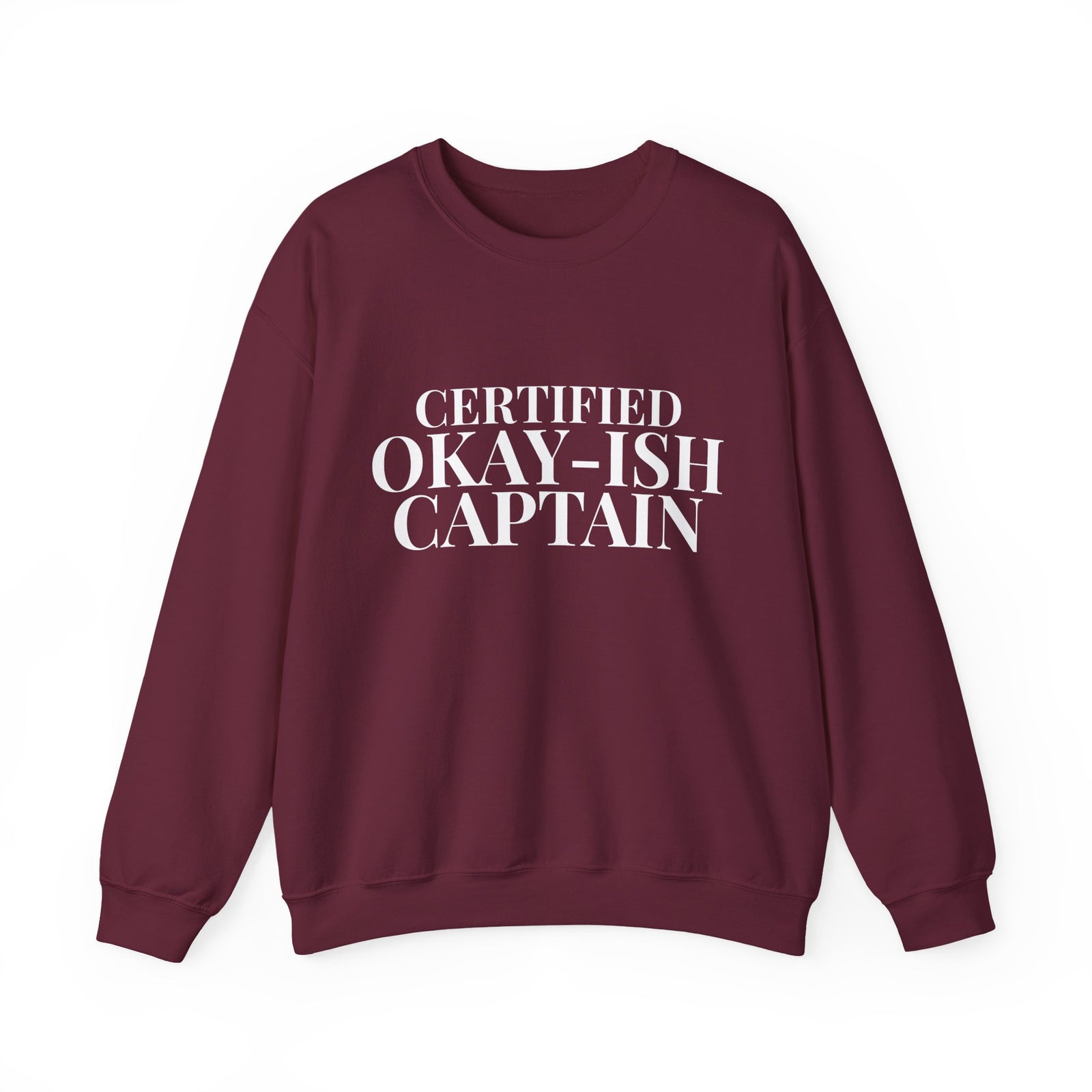 Certified Okay-ish Captain -  Crewneck Sweatshirt