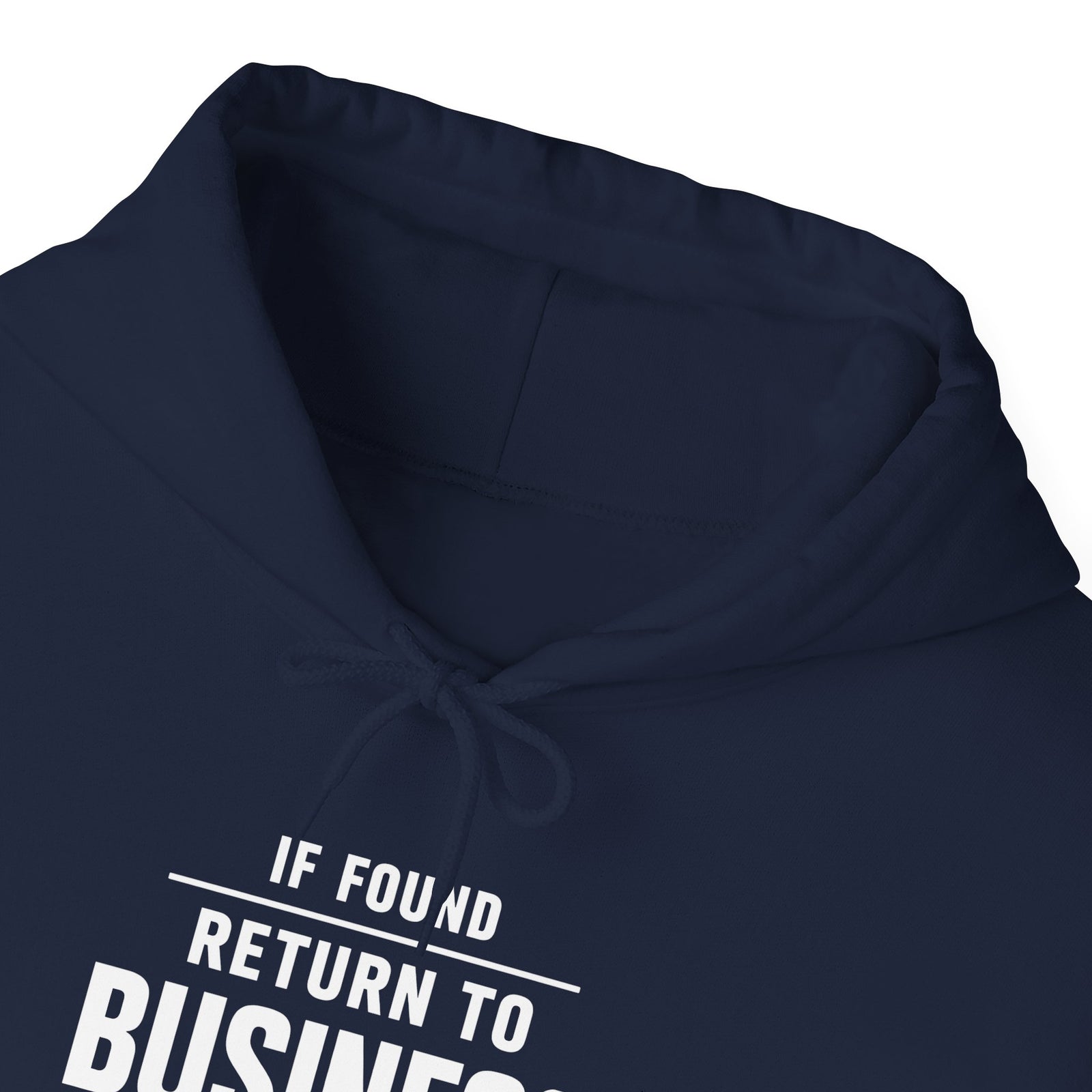 If Found: Return to Business Class - Pullover Hoodie
