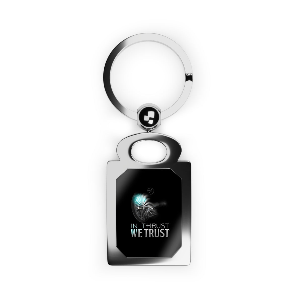 In Thrust We Trust  - Rectangle Keyring