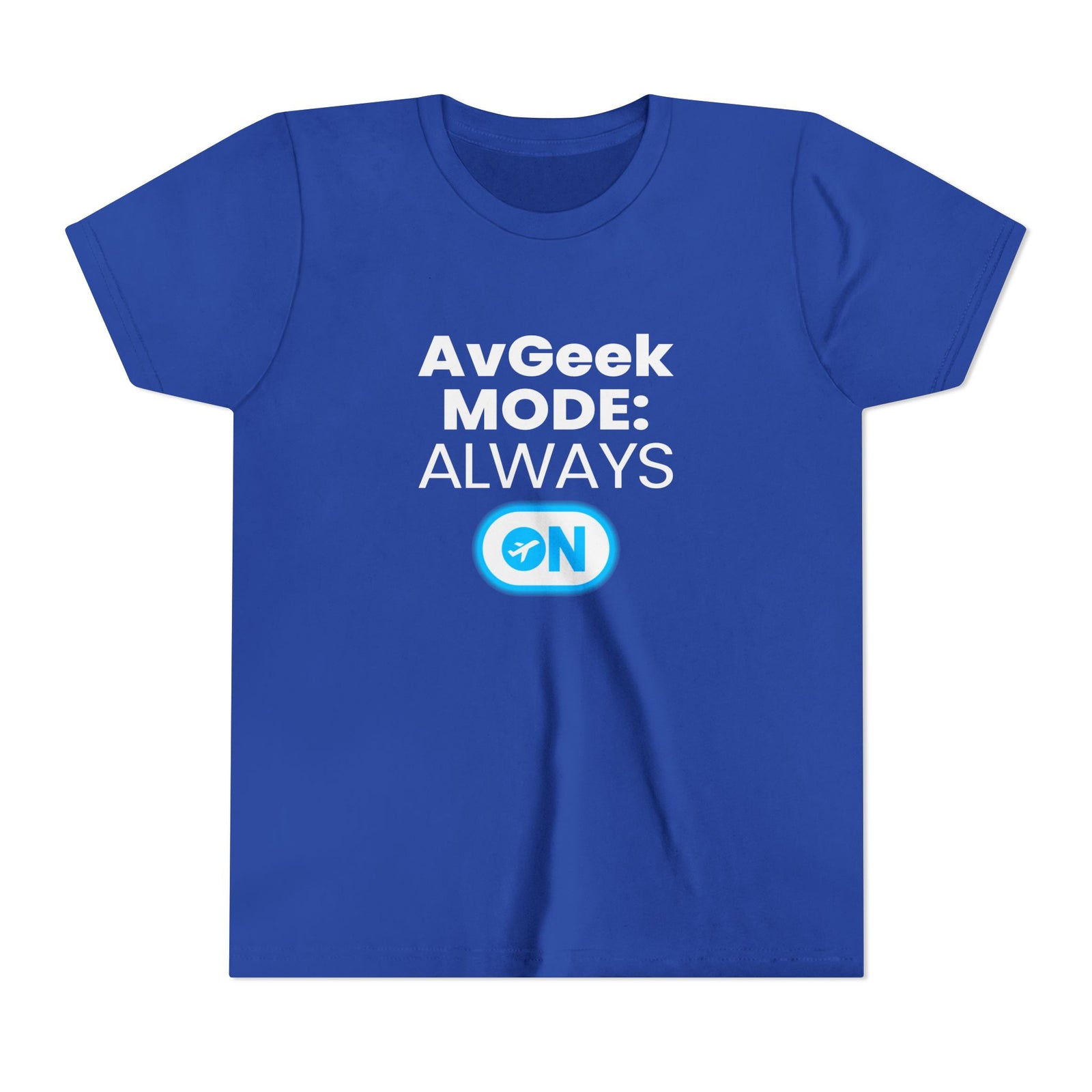 Avgeek Mode Always On  - Unisex Youth Short Sleeve Tee