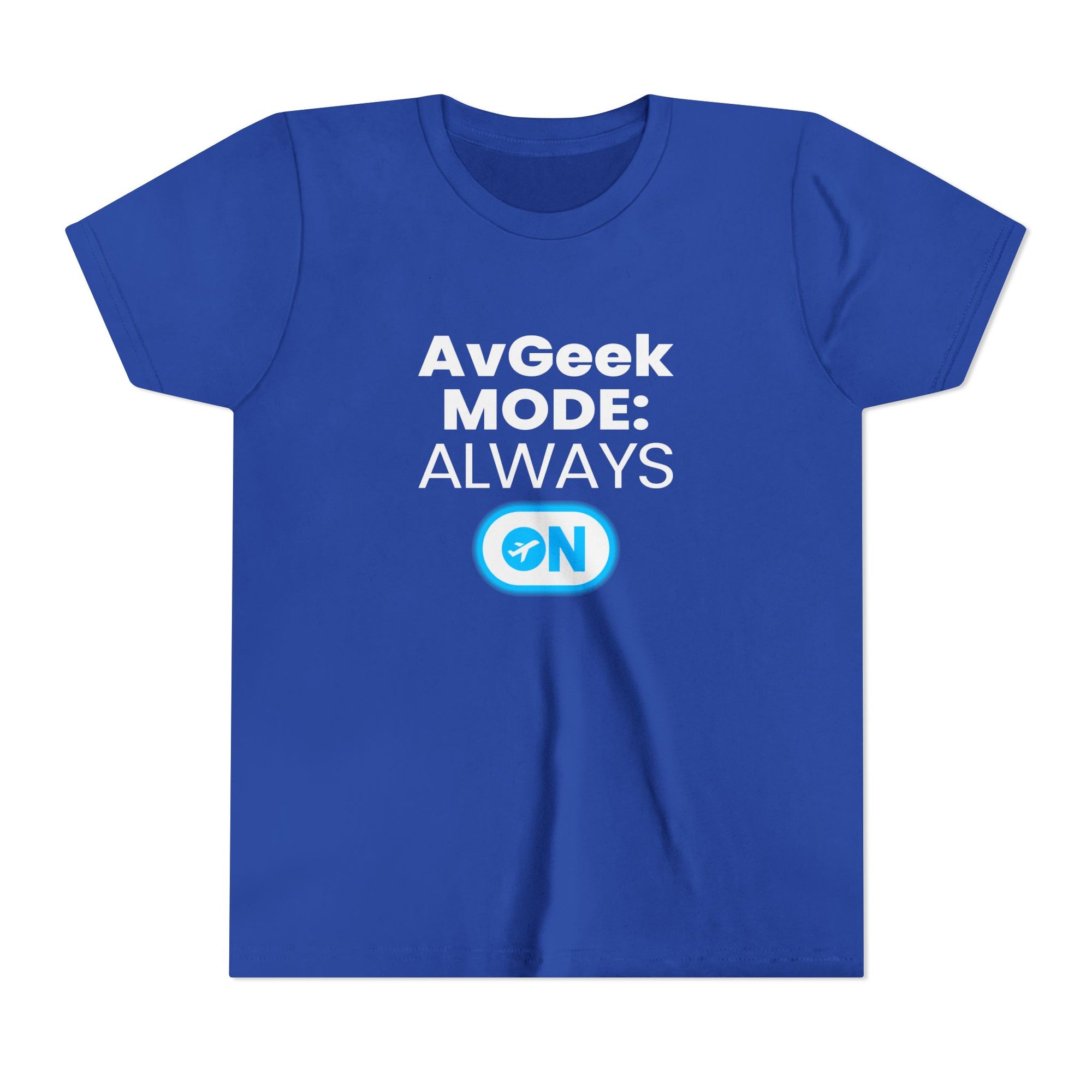 Avgeek Mode Always On  - Unisex Youth Short Sleeve Tee