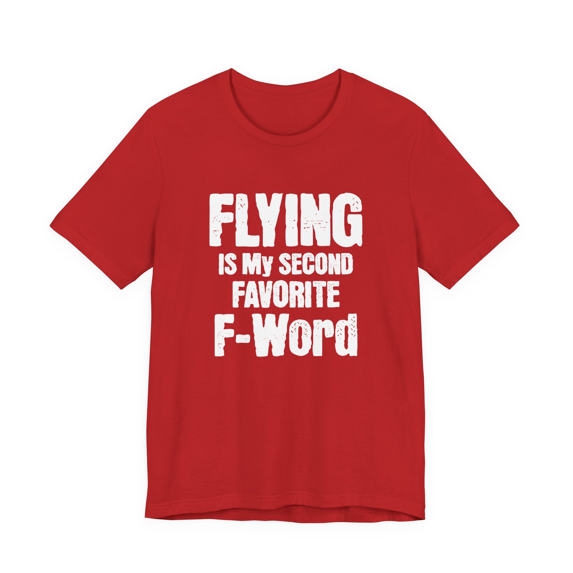 Flying Is My Second Favorite F-Word  Unisex Jersey Tee - Perfect for Aviation Enthusiasts