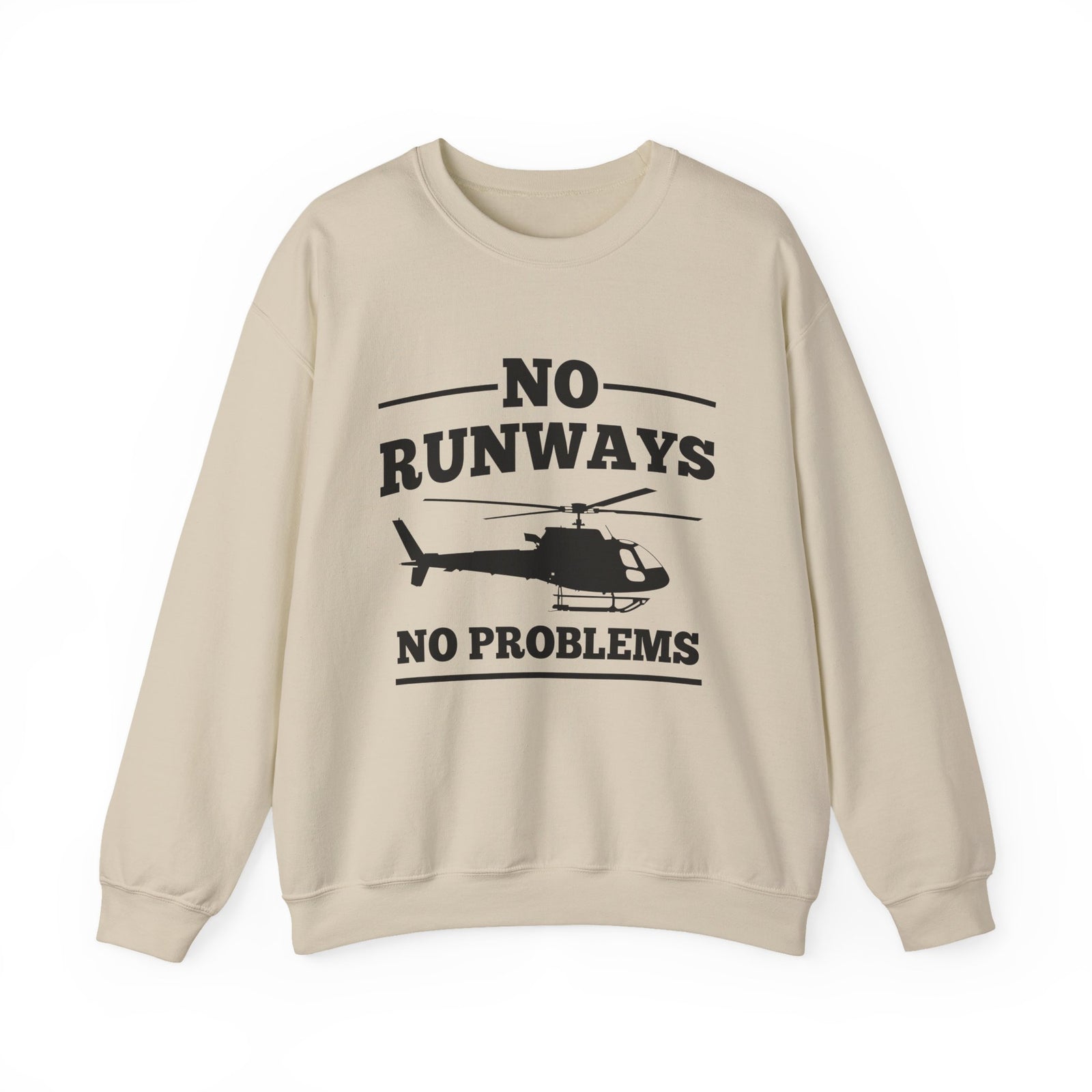 No Runways No Problem  Crewneck Sweatshirt - Travel Inspiring Cozy Apparel