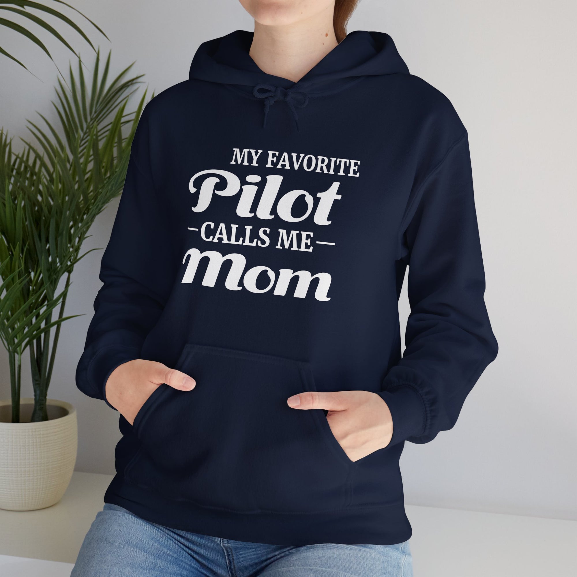 My Favorite Pilot Calls Me Mom  - Pullover Hoodie