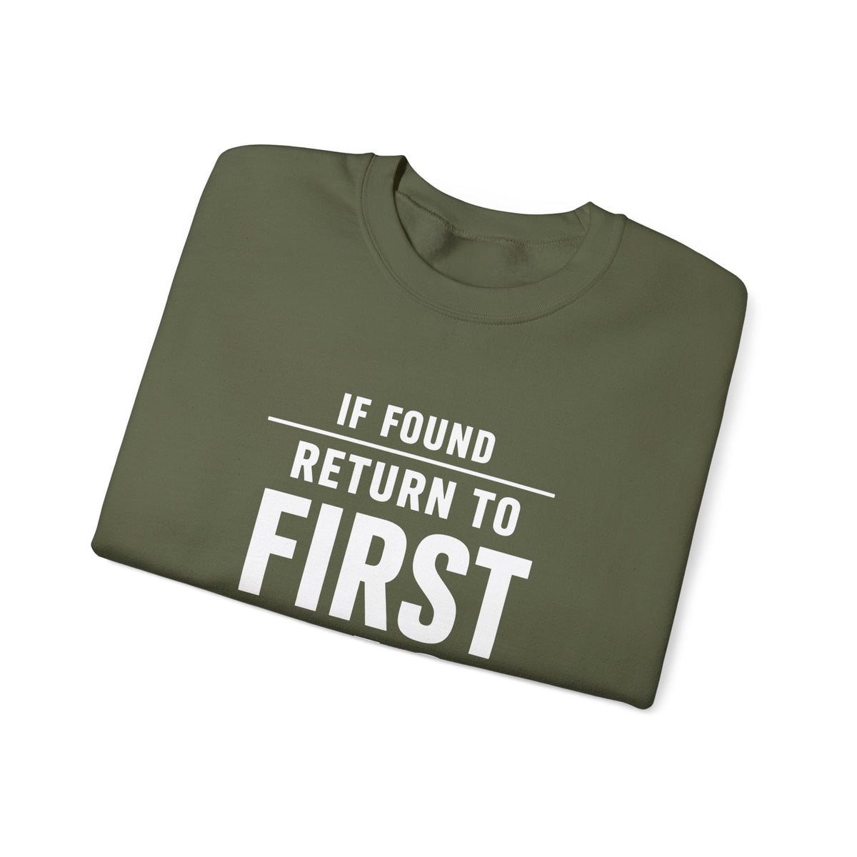 If Found: Return to First Class -  Crewneck Sweatshirt