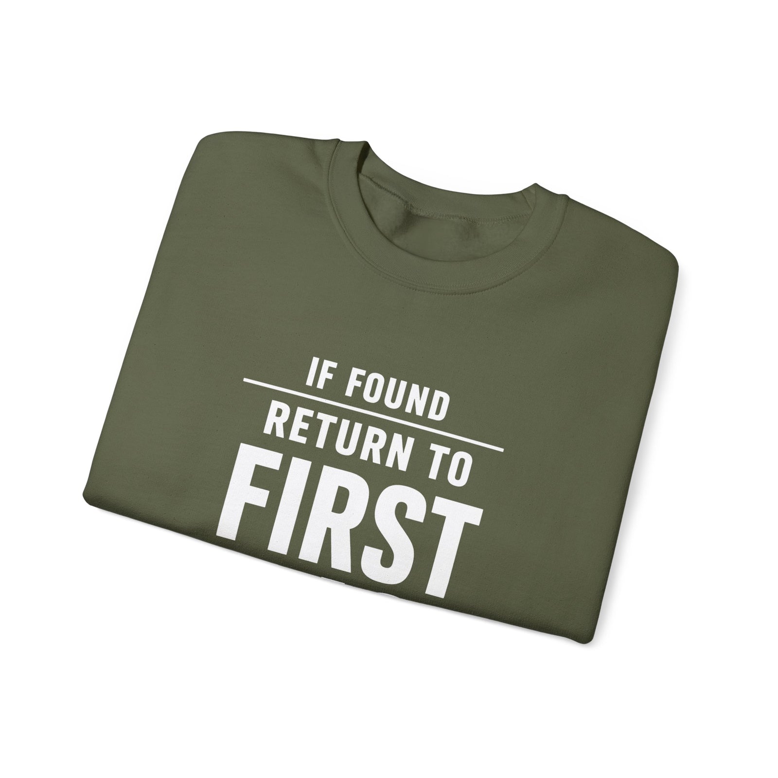 If Found: Return to First Class -  Crewneck Sweatshirt