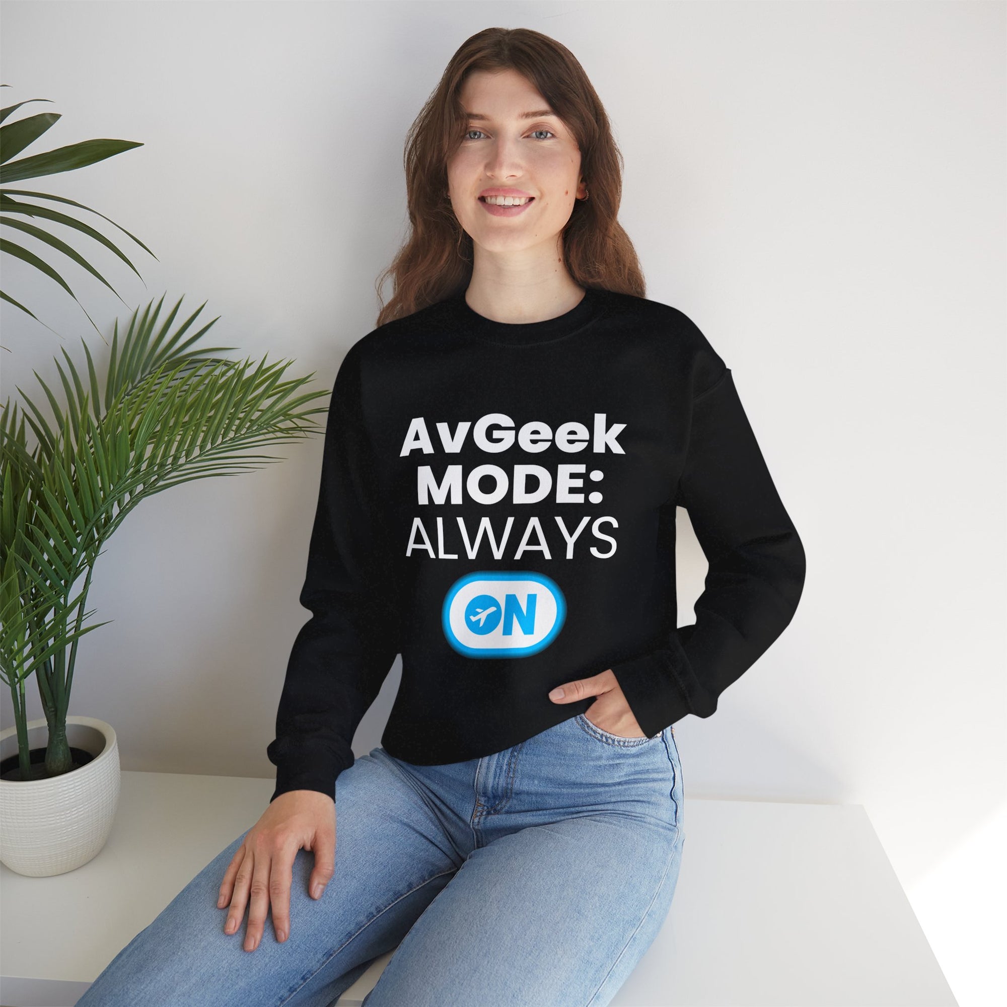 Avgeek Mode Always On   -  Crewneck Sweatshirt