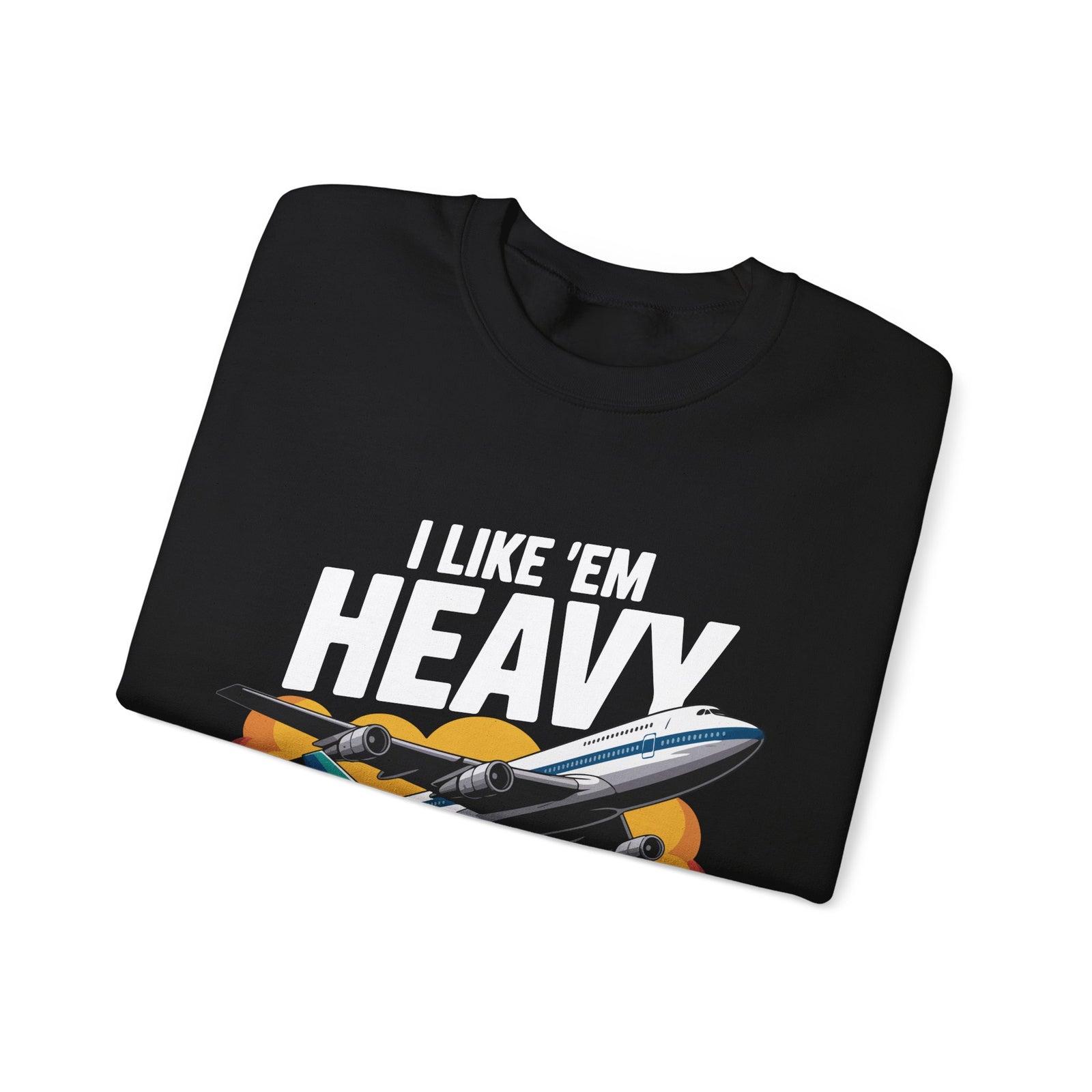 I like ‘Em Heavy -  Unisex Crewneck Sweatshirt