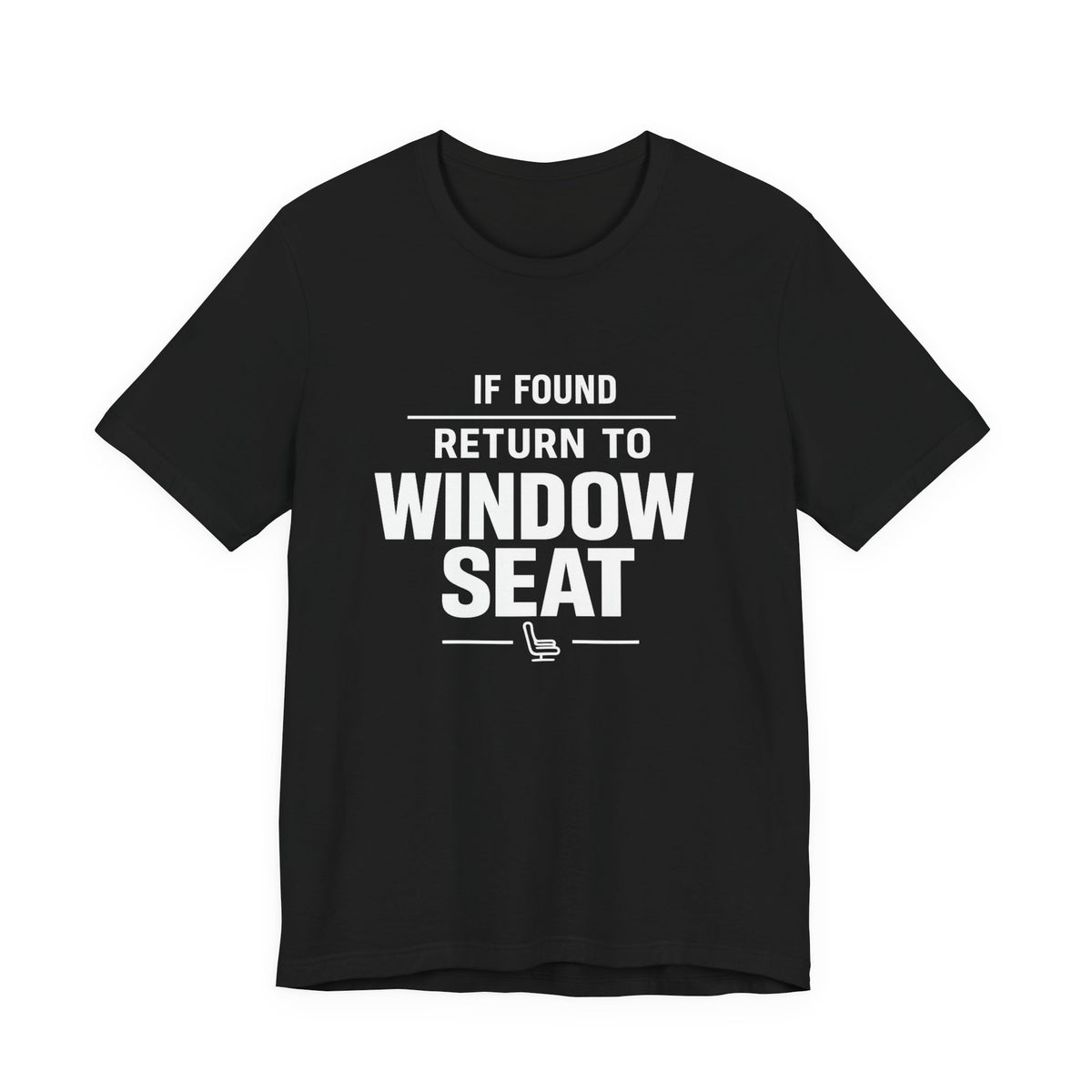 If Found Return to Window Seat - Unisex Jersey Tee