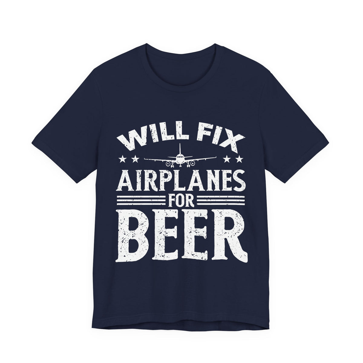 Will Fix Airplanes For Beer  - Unisex Jersey Tee