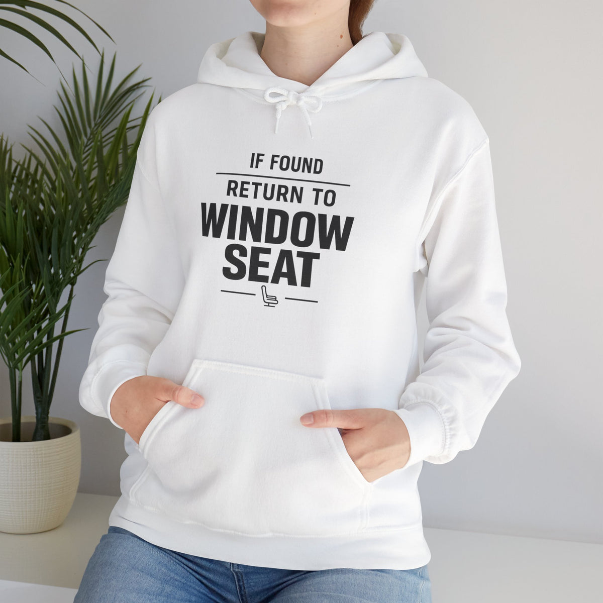 If Found Return to Window Seat - Pullover Hoodie