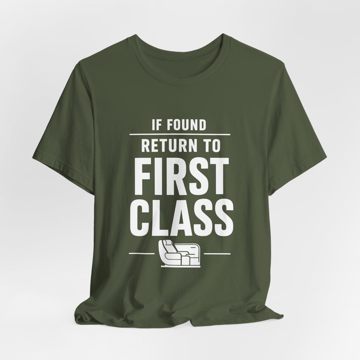 If Found: Return to First Class  - Unisex Jersey Tee