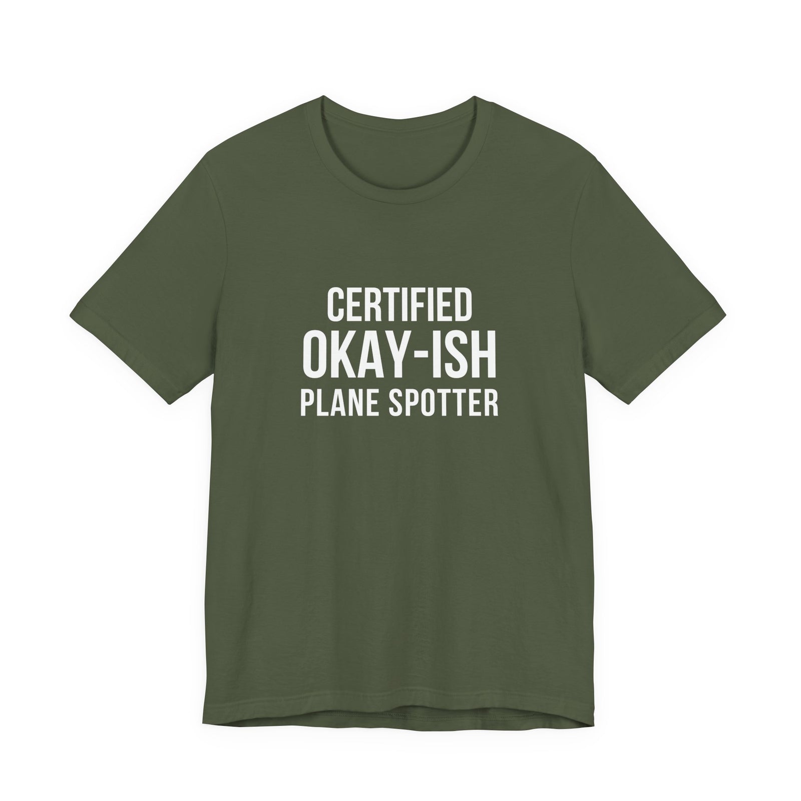 Certified Okay-ish Plane Spotter - Unisex Jersey Tee