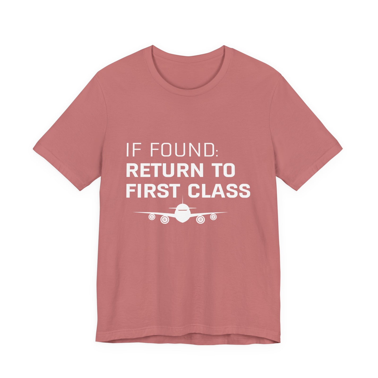 If Found: Return To First Class - Unisex Jersey Tee