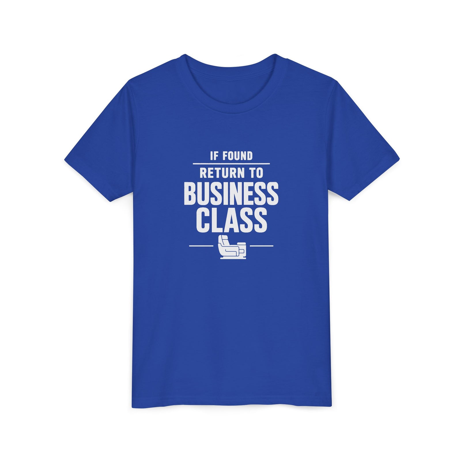 If Found: Return to Business Class - Unisex Youth Short Sleeve Tee