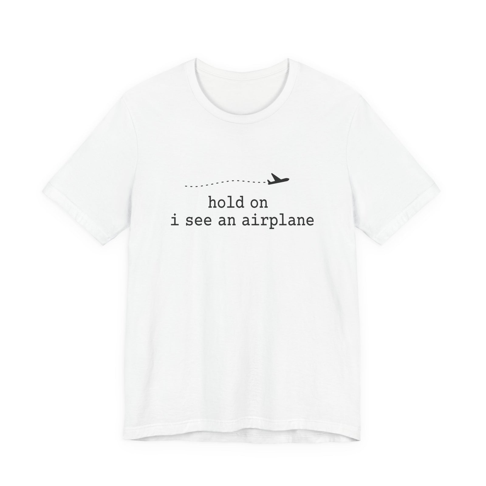 I See An Airplane Unisex Jersey Tee - Perfect for Aviation Enthusiasts