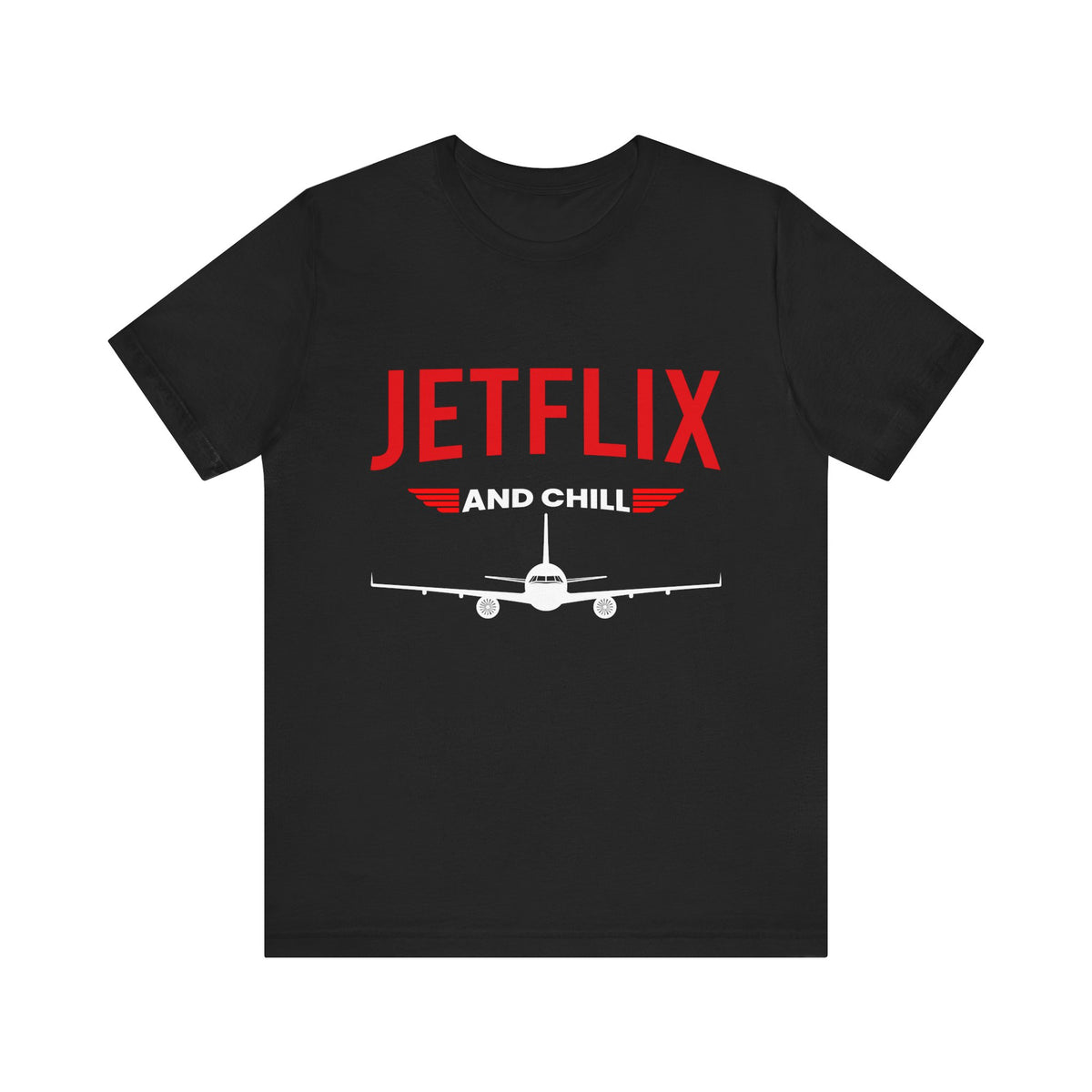 Jetflix And Chill  - Unisex Jersey Tee