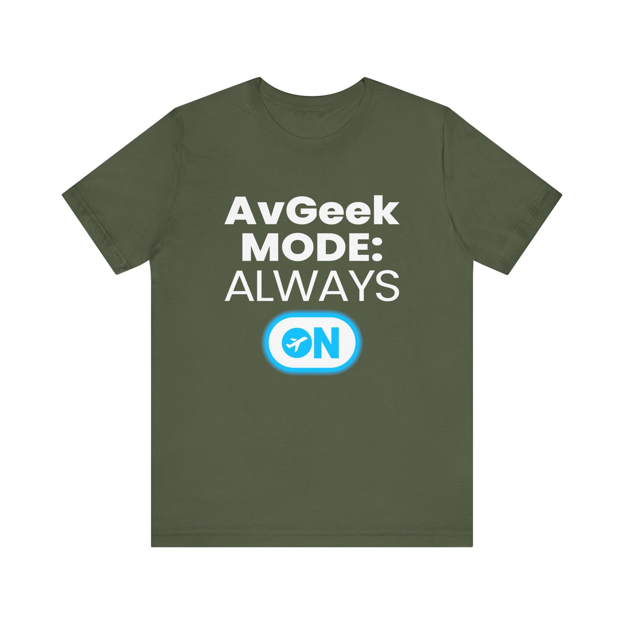 Avgeek Mode Always On  - Unisex Jersey Tee