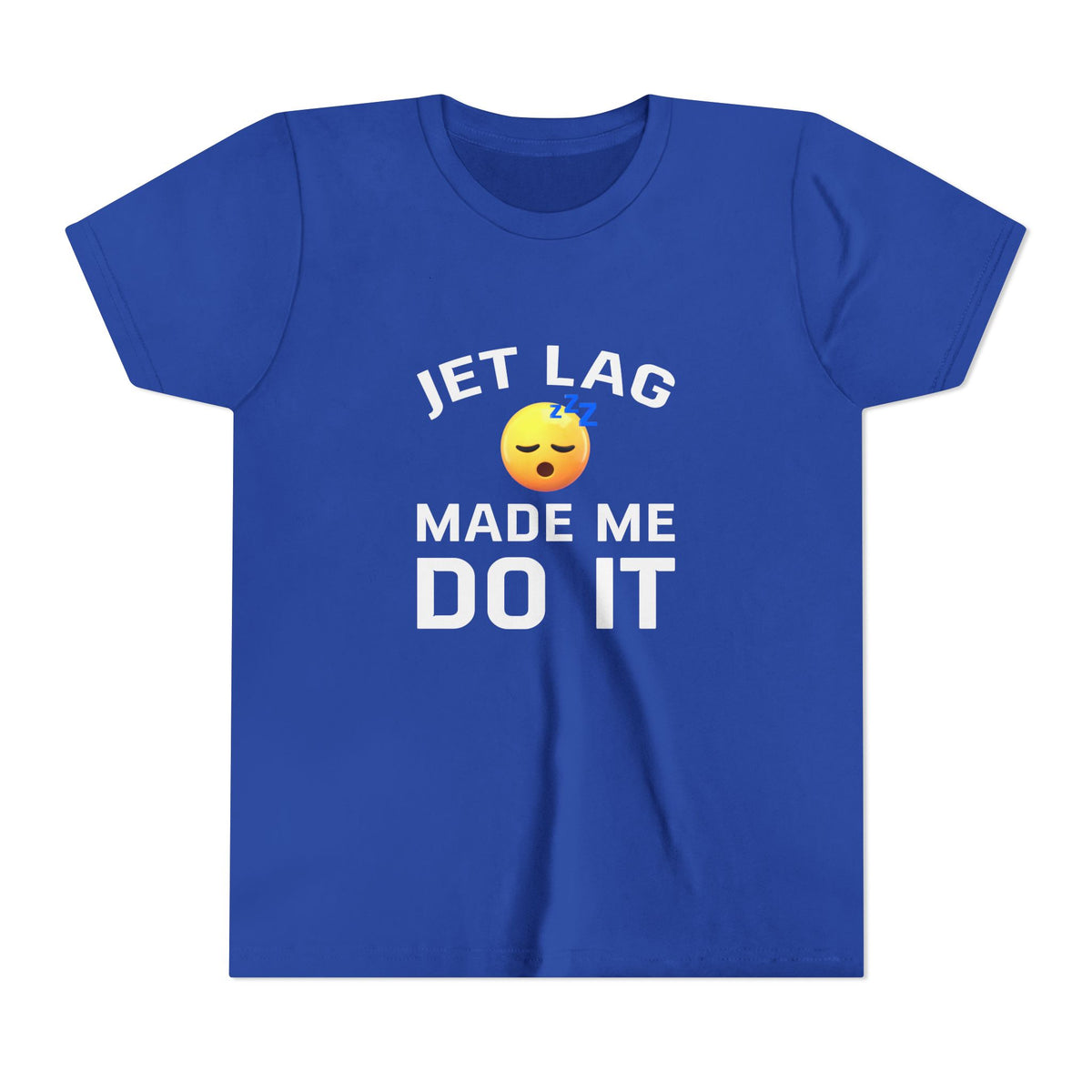 Jet Lag Made Me Do It  - Unisex Youth Short Sleeve Tee