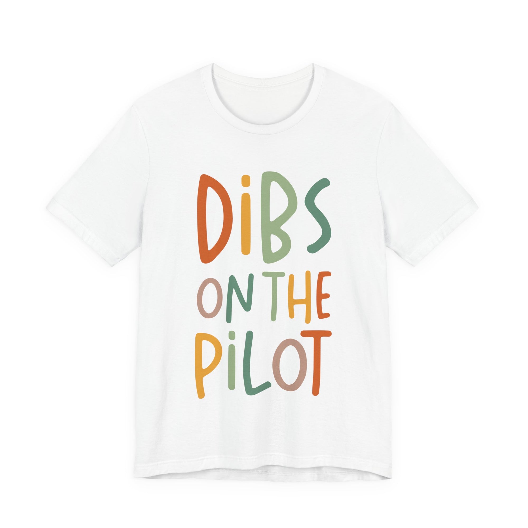 Dibs On The Pilot Unisex Jersey Tee - Perfect for Aviation Enthusiasts
