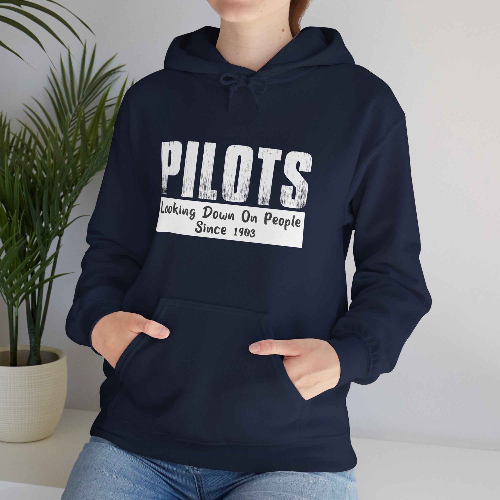 Pilots Looking Down On People Since 1903  - Pullover Hoodie