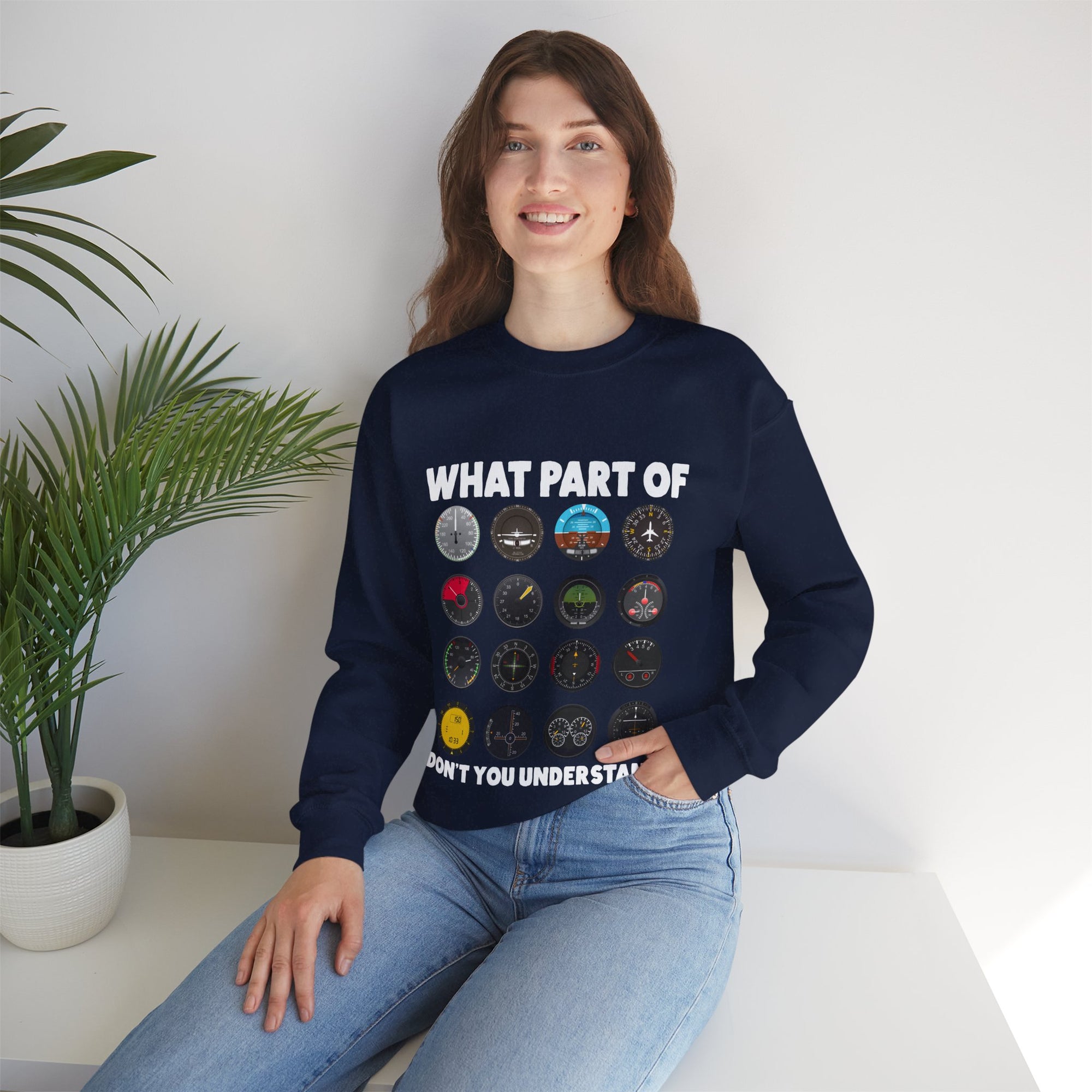 What Part Of Don't You Understand?   -  Crewneck Sweatshirt