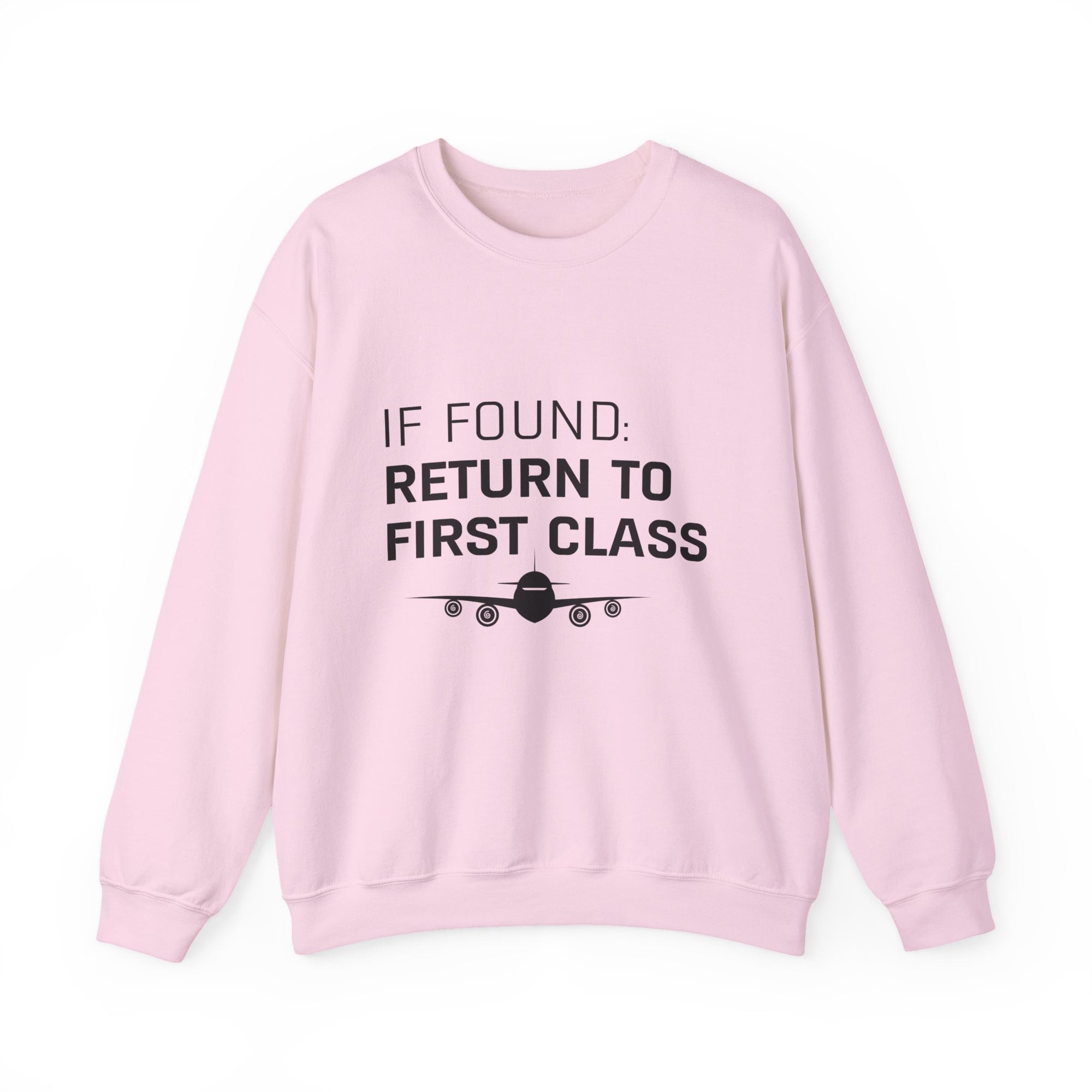 If Found: Return To First Class -  Crewneck Sweatshirt