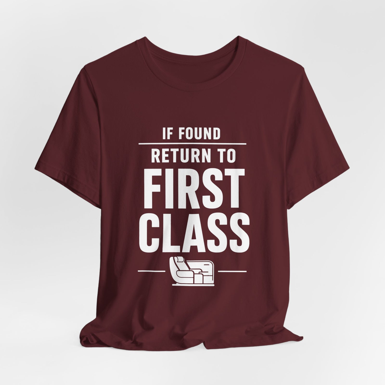 If Found: Return to First Class  - Unisex Jersey Tee
