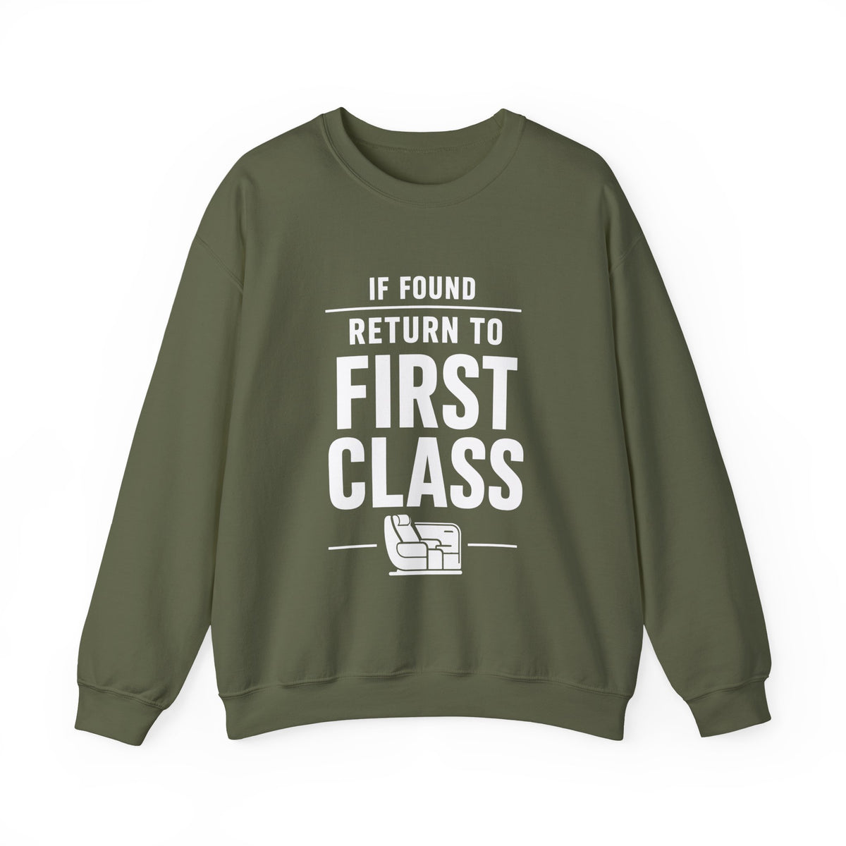 If Found: Return to First Class -  Crewneck Sweatshirt