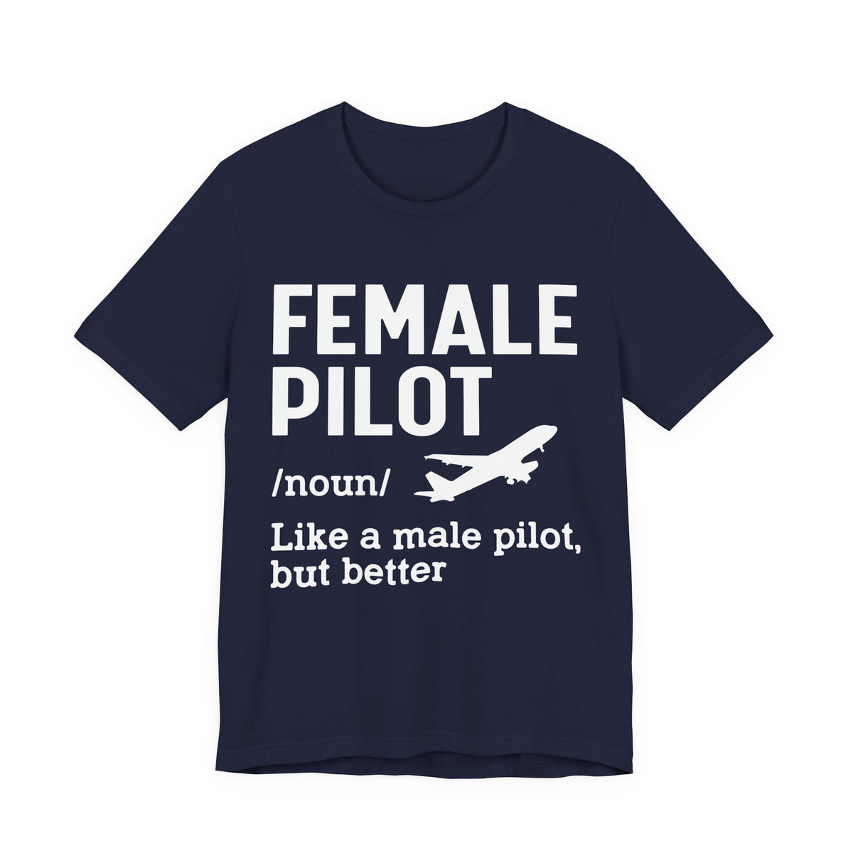 Female Pilot - Unisex Jersey Tee