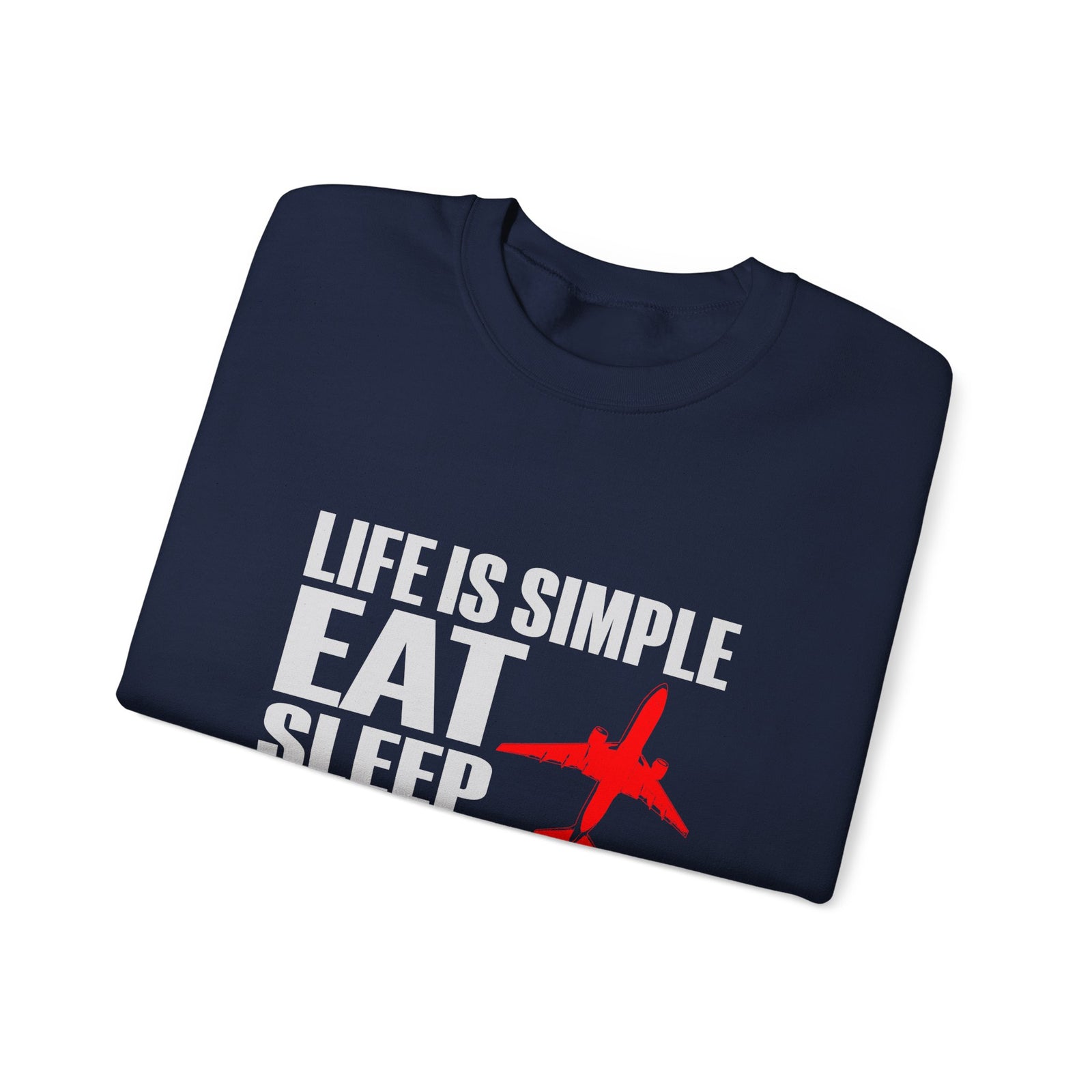 Life Is Simple  Crewneck Sweatshirt - Travel Inspiring Cozy Apparel