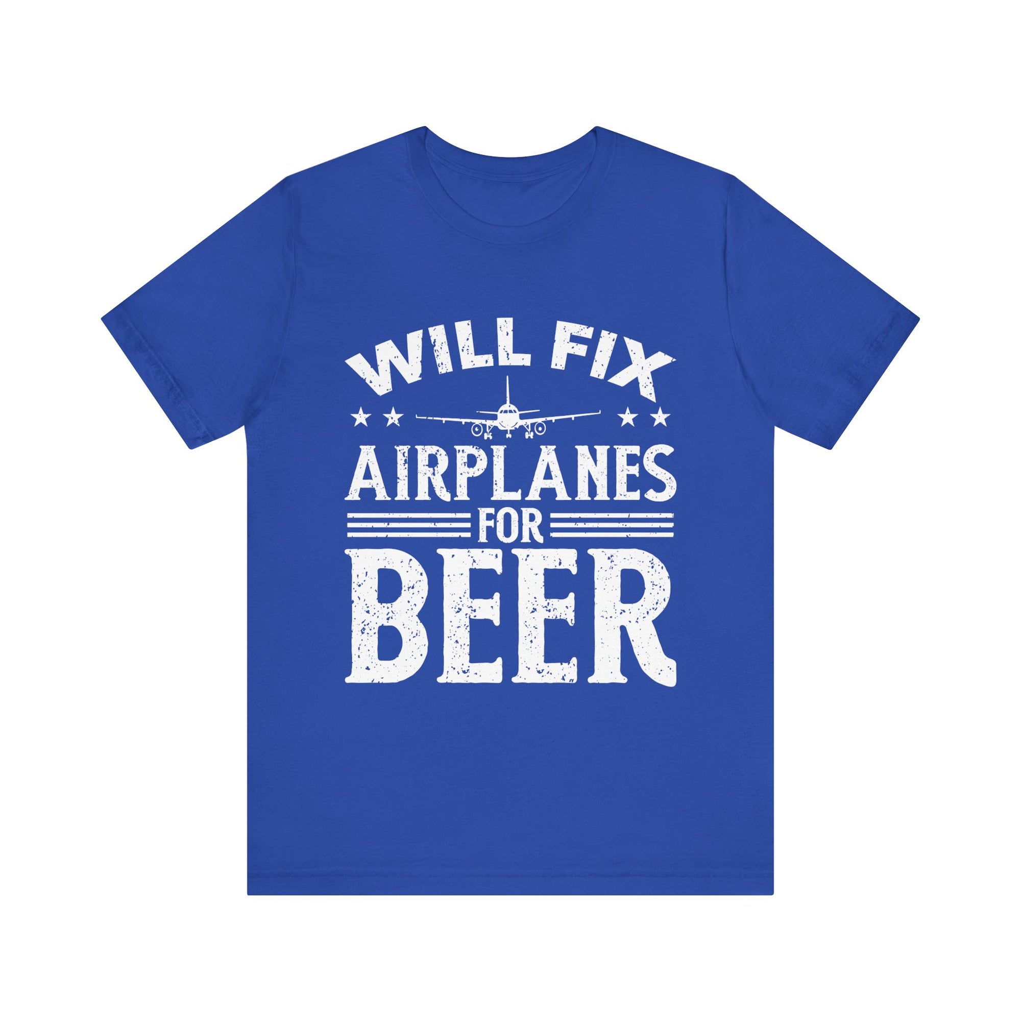 Will Fix Airplanes For Beer  - Unisex Jersey Tee