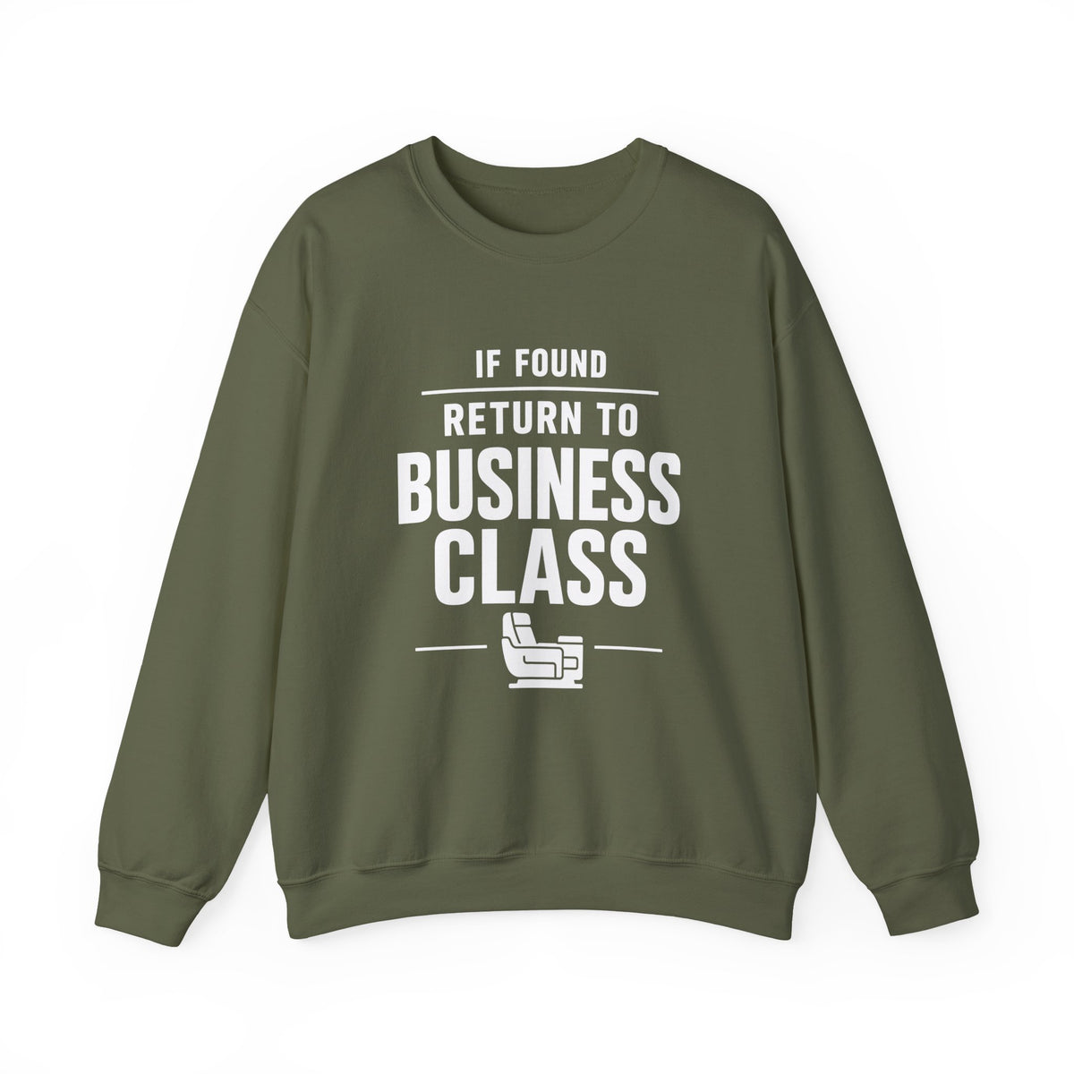 If Found: Return to Business Class -  Crewneck Sweatshirt