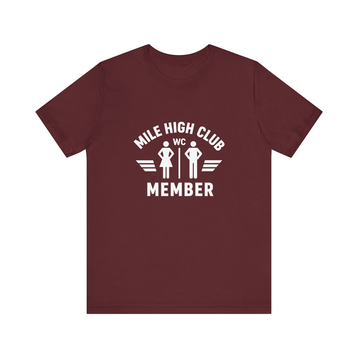 Mile High Club Member  - Unisex Jersey Tee