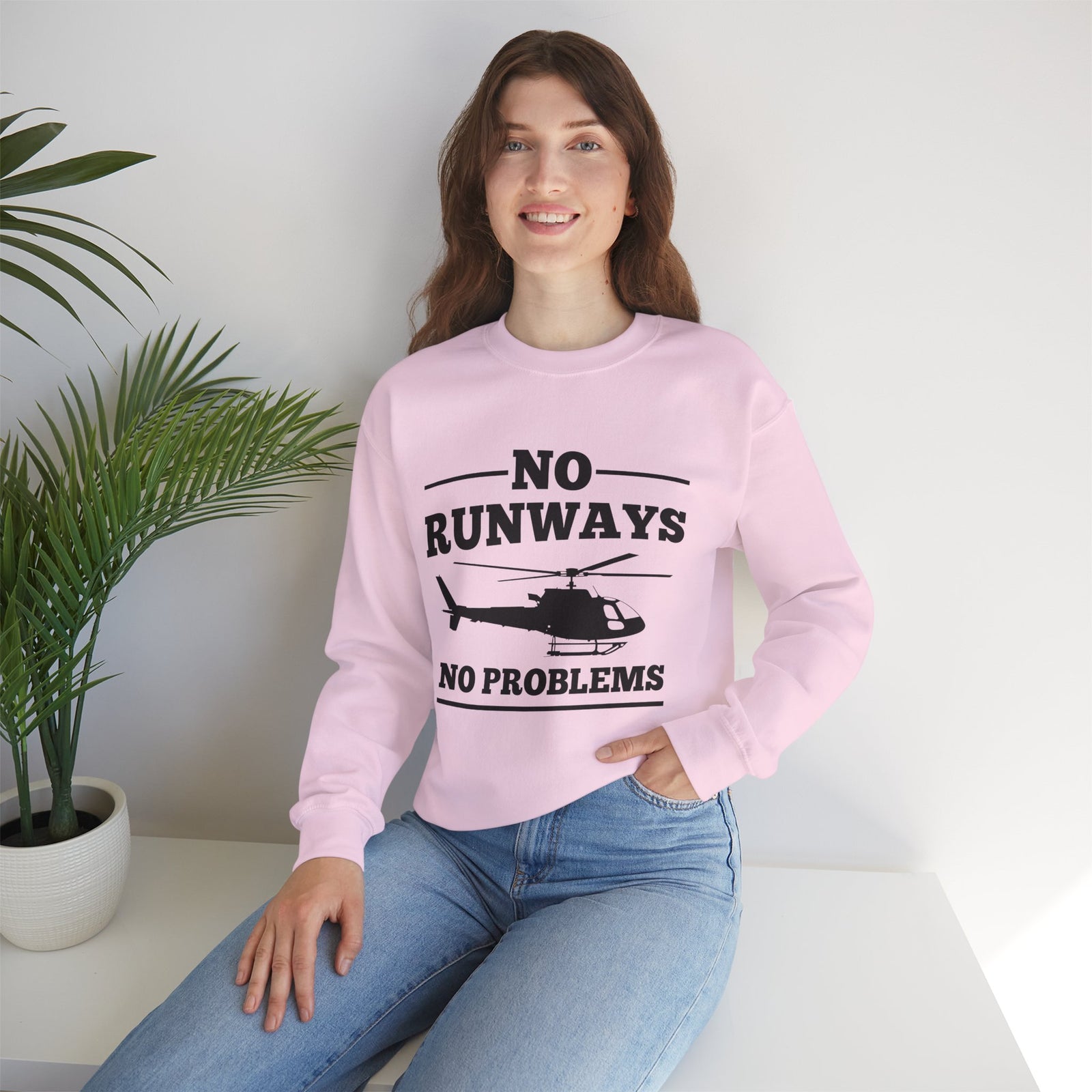 No Runways No Problem  Crewneck Sweatshirt - Travel Inspiring Cozy Apparel