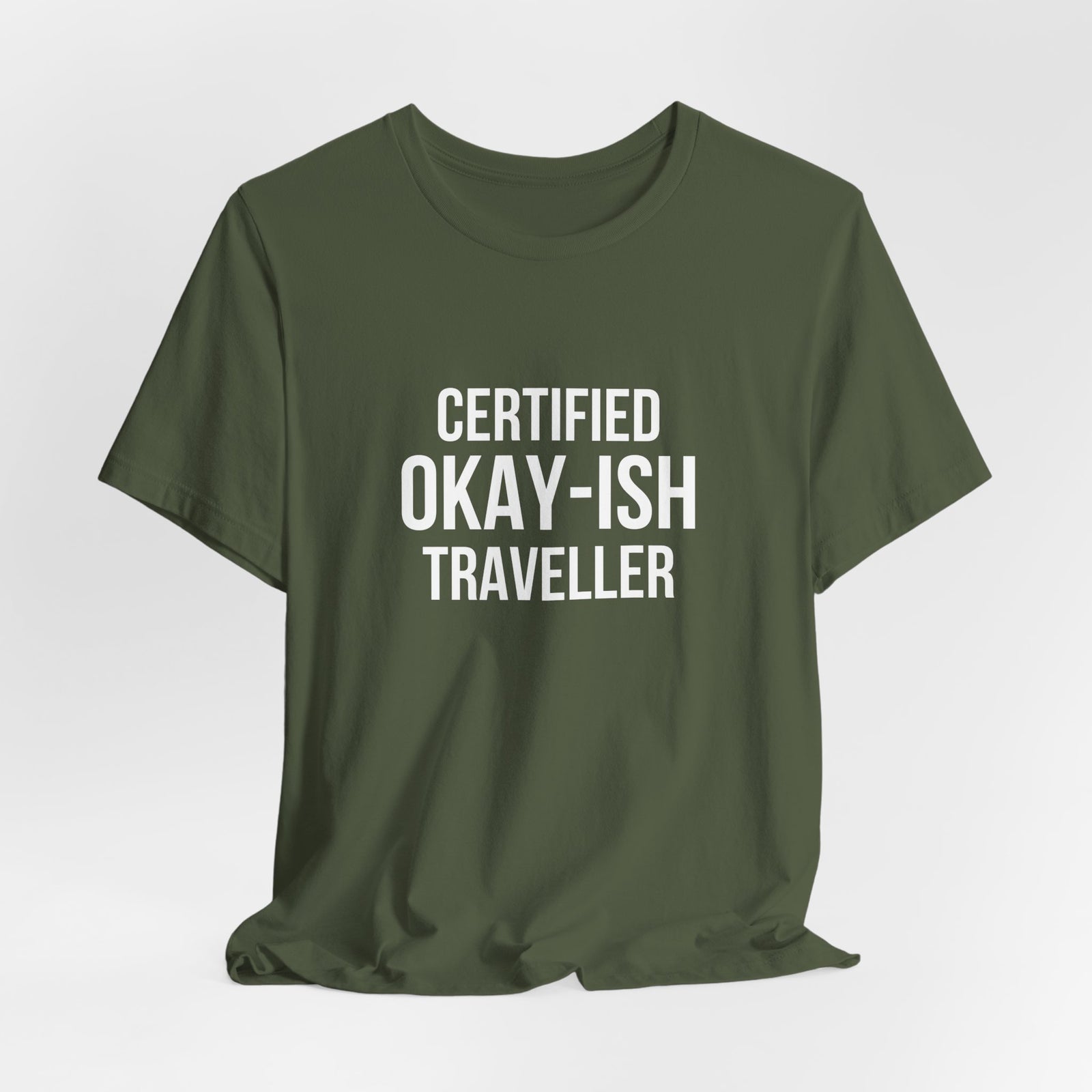 Certified Okay-ish Traveller - Unisex Jersey Tee